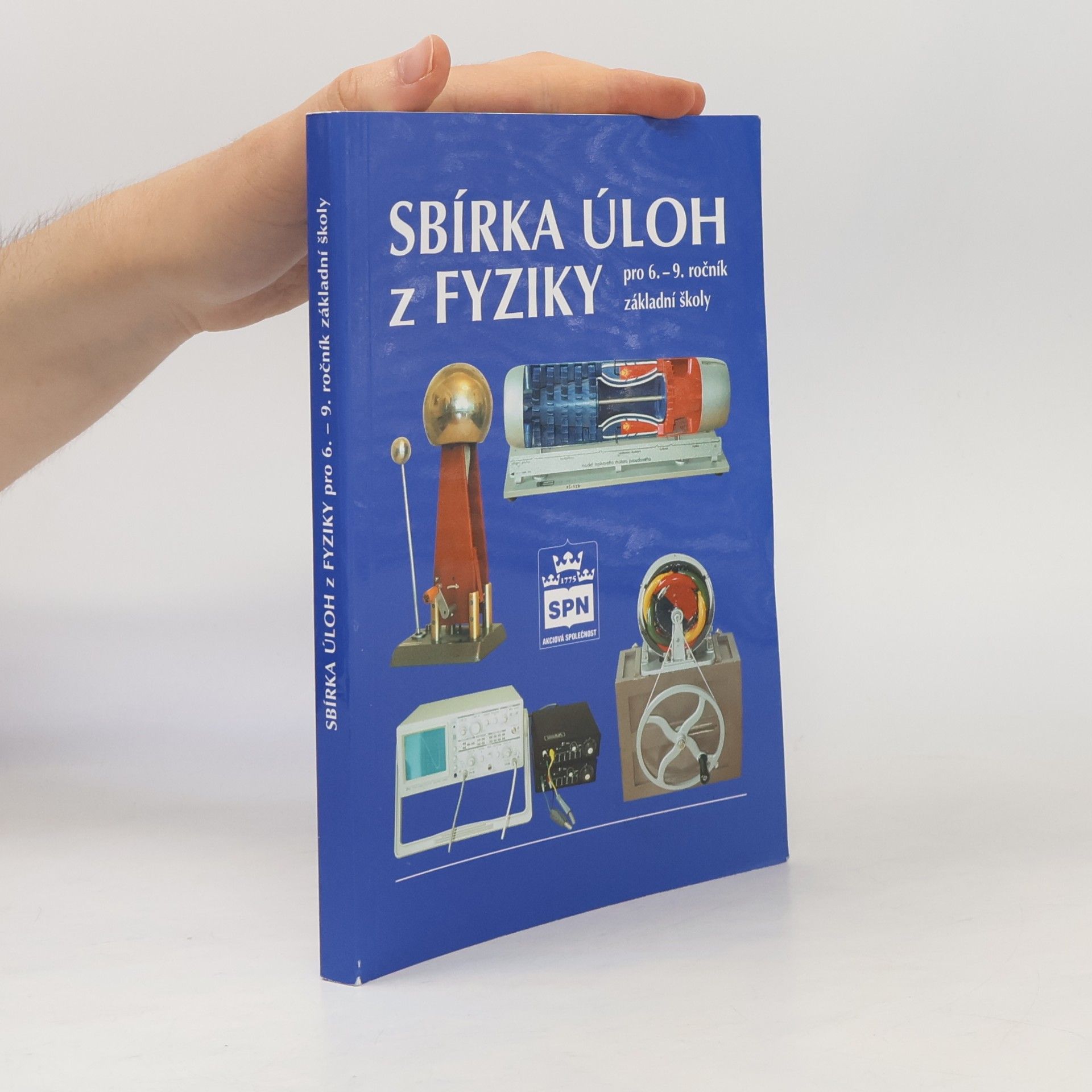 František Jáchim Sbírka úloh z fyziky. pro 6. - 9. ročník ZŠ