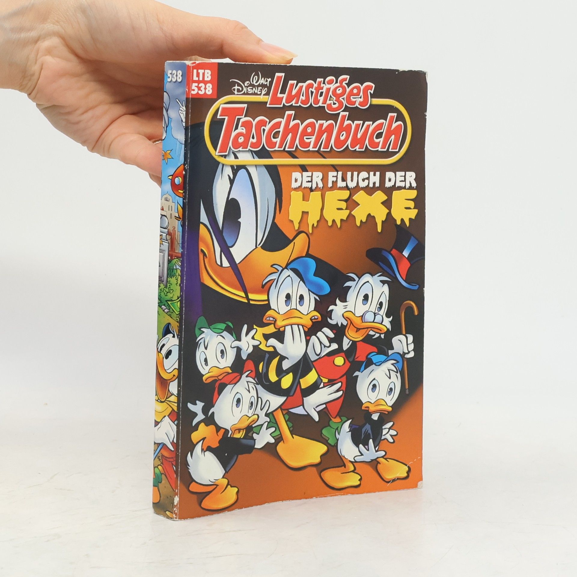 Walt Disney Lustiges Taschenbuch 538: Der Fluch der Hexe