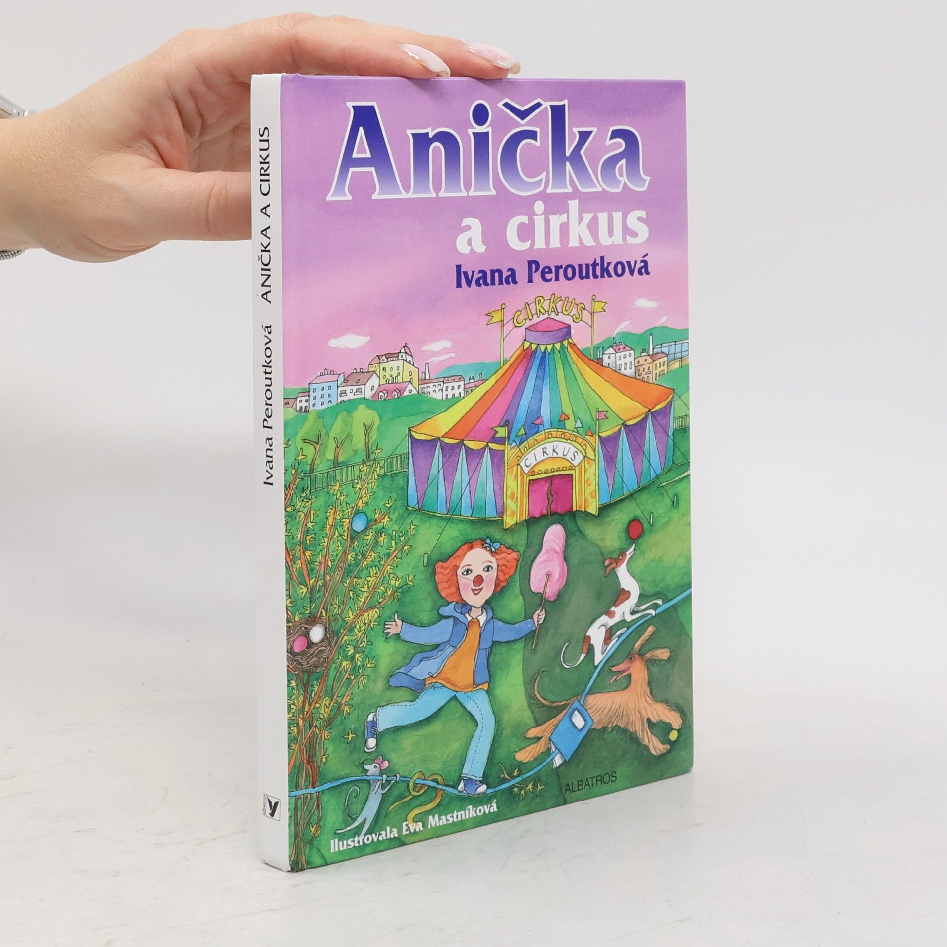 Peroutková Ivana Anička a cirkus