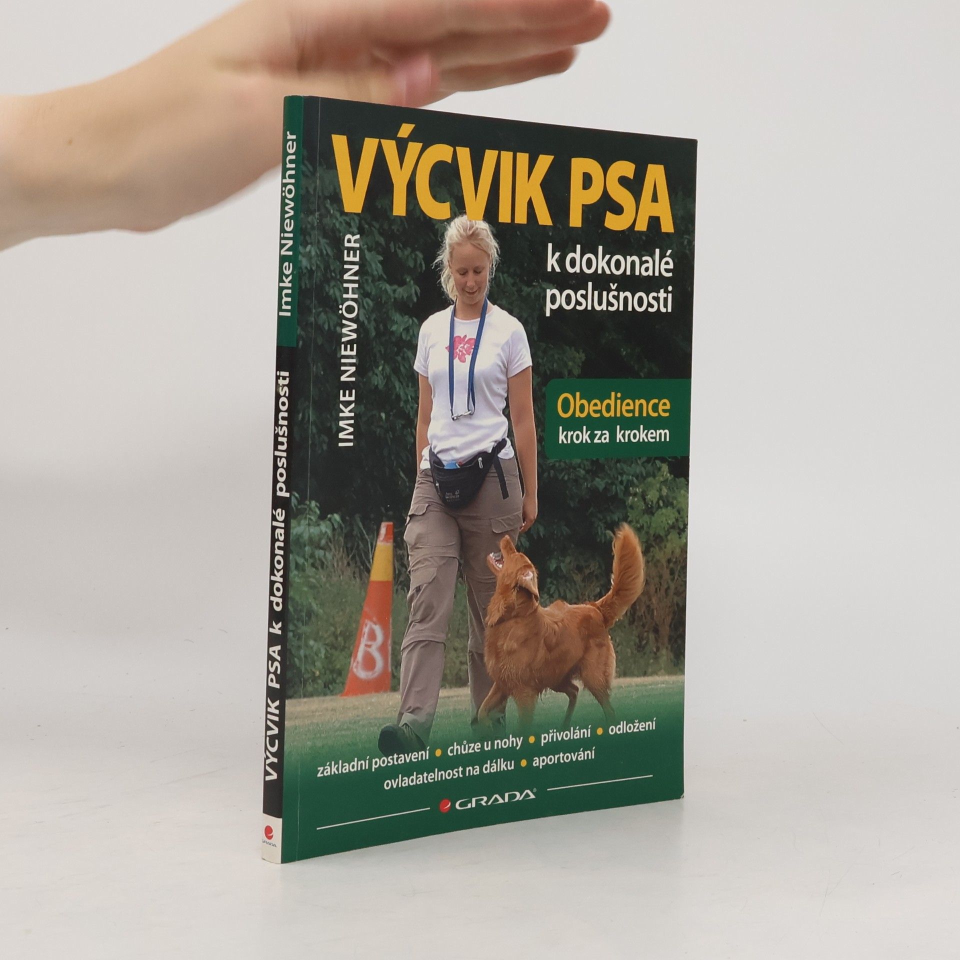 Zuzana Otradovská Výcvik psa k dokonalé poslušnosti. Obedience krok za krokem