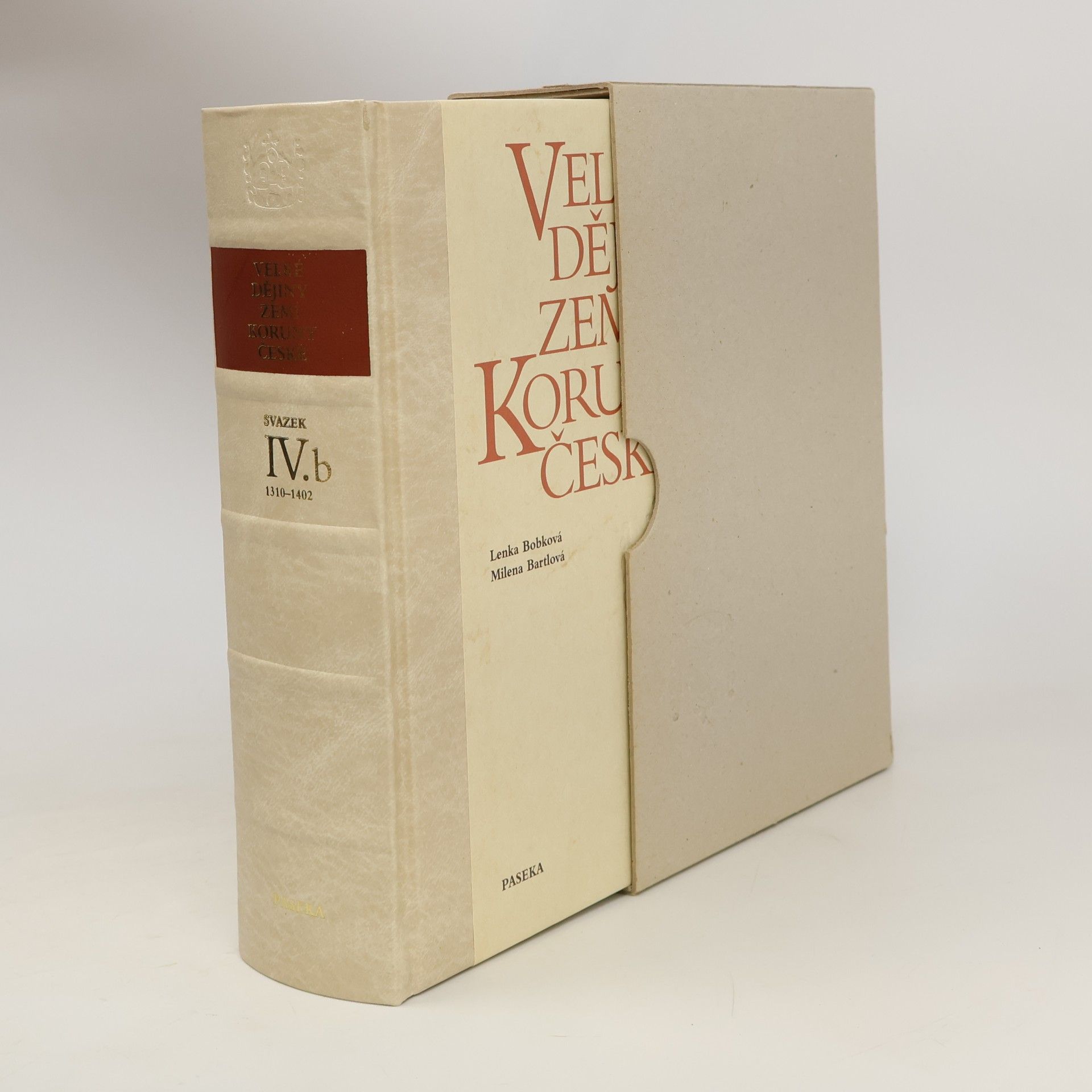 Jan Gebhart Velké dějiny zemí Koruny české IV.b 1310-1402