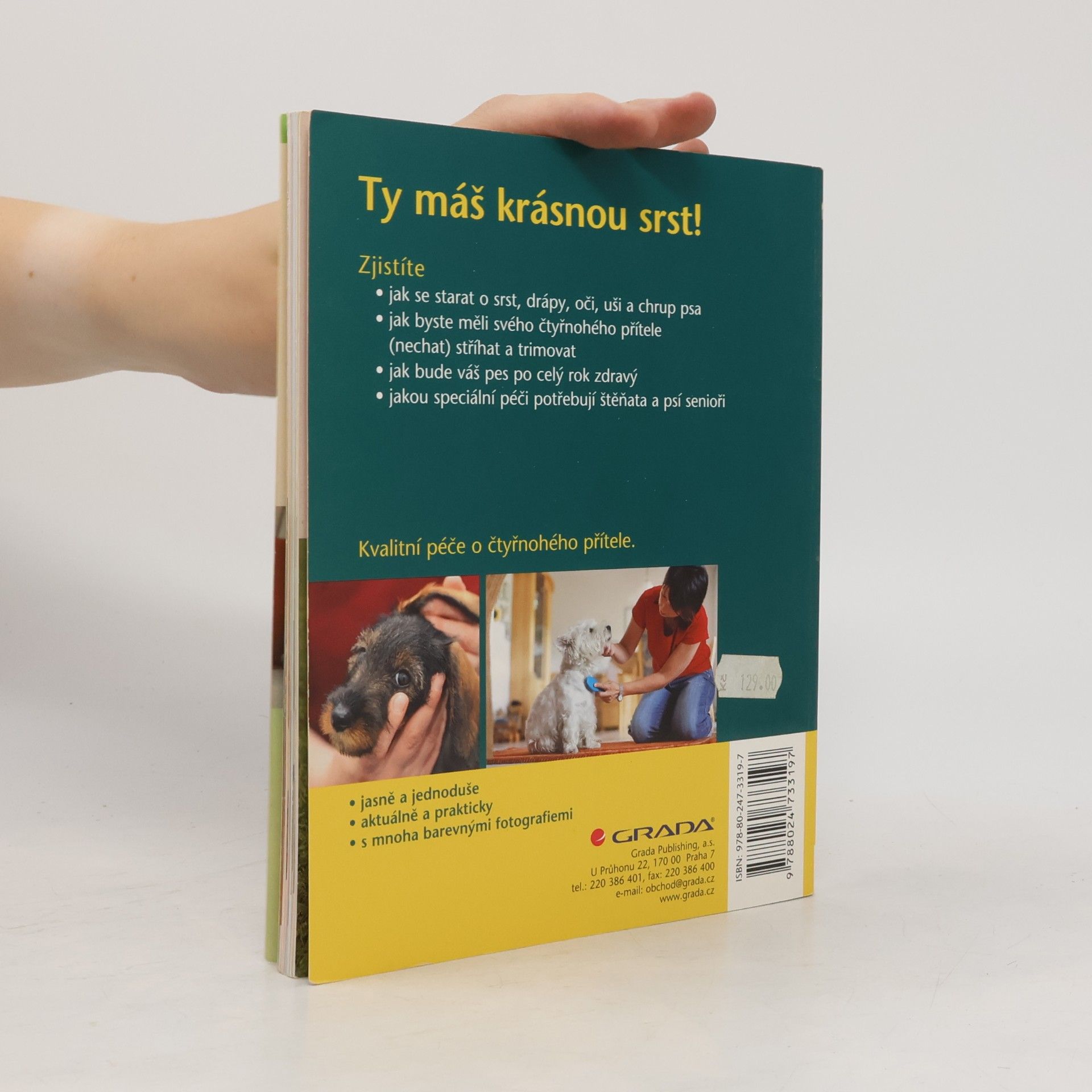 Anna Laukner Péče o psa. Jednoduše, správně, příjemně