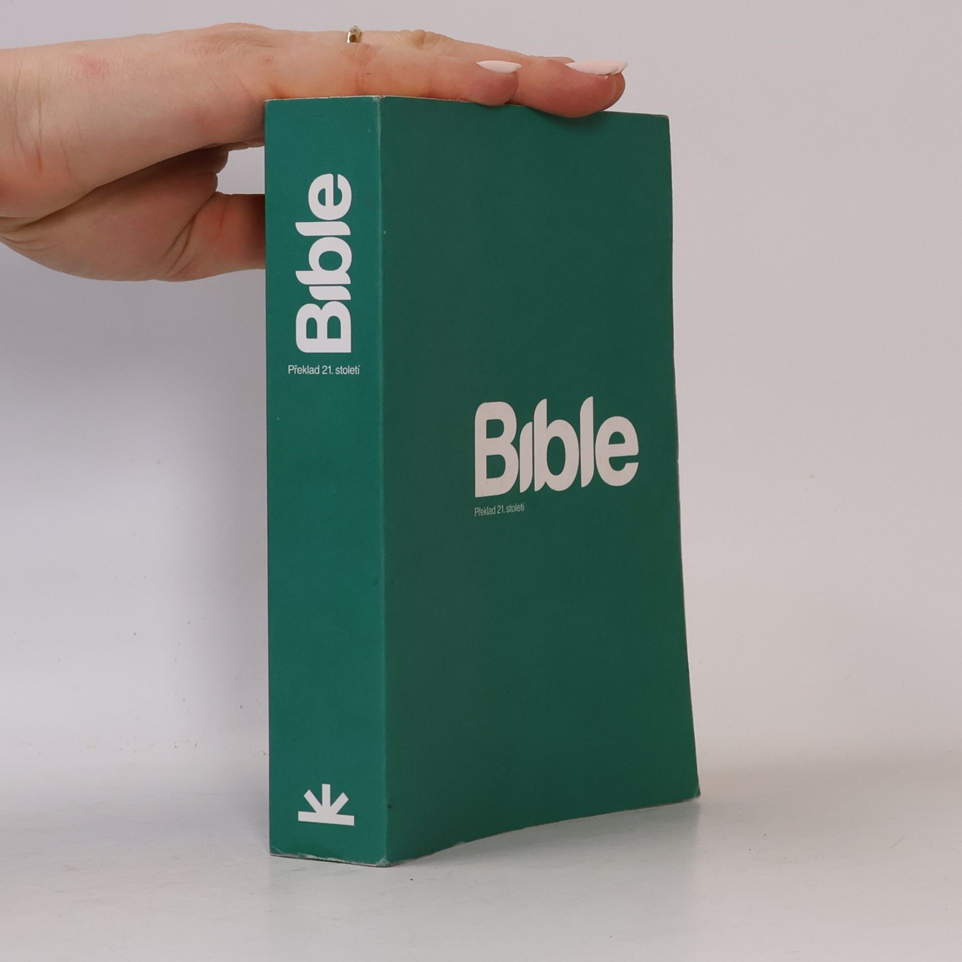 Autorenkollektiv Bible : překlad 21. století