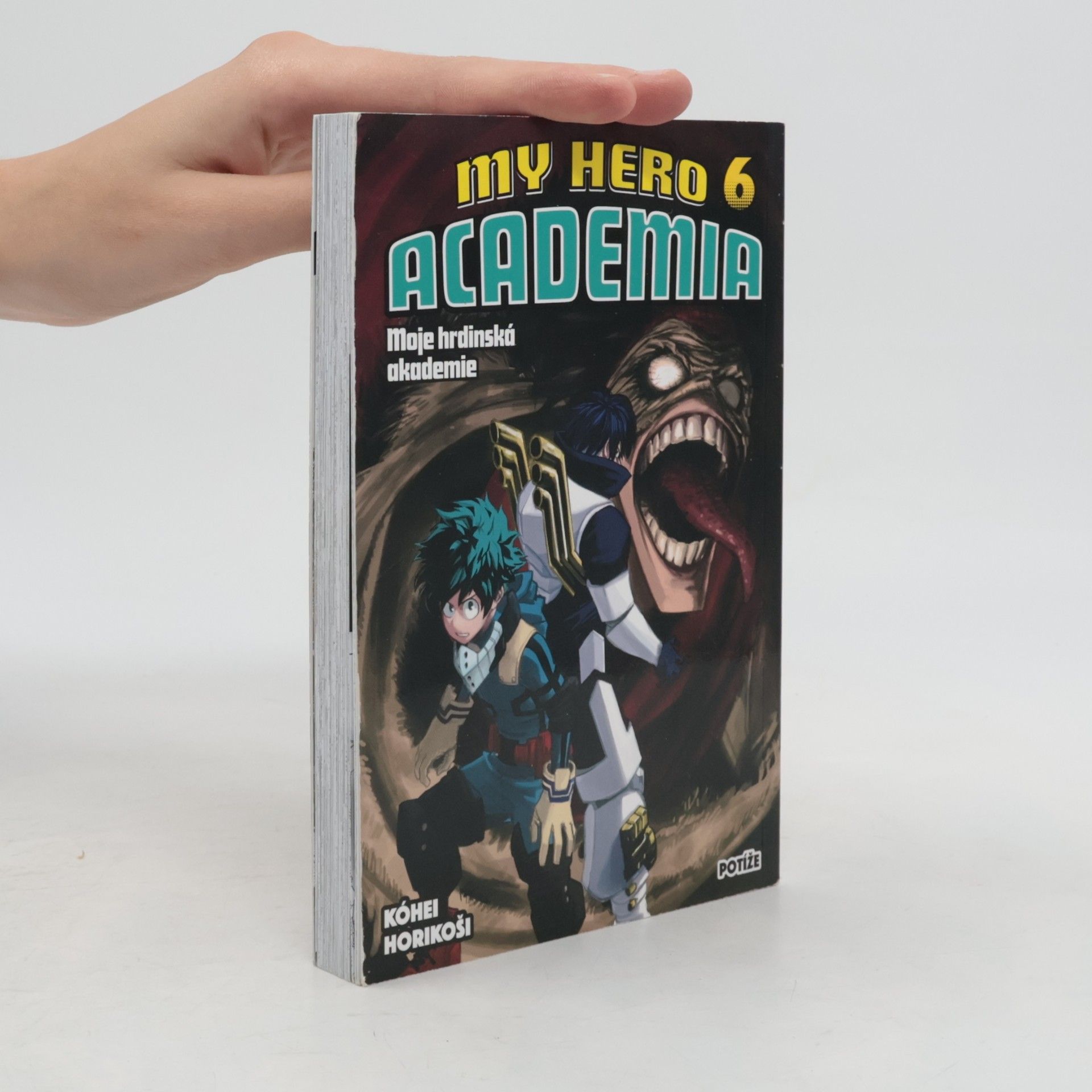 Kōhei Horikoshi My hero academia. Moje hrdinská akademie. Sv. 6, Potíže
