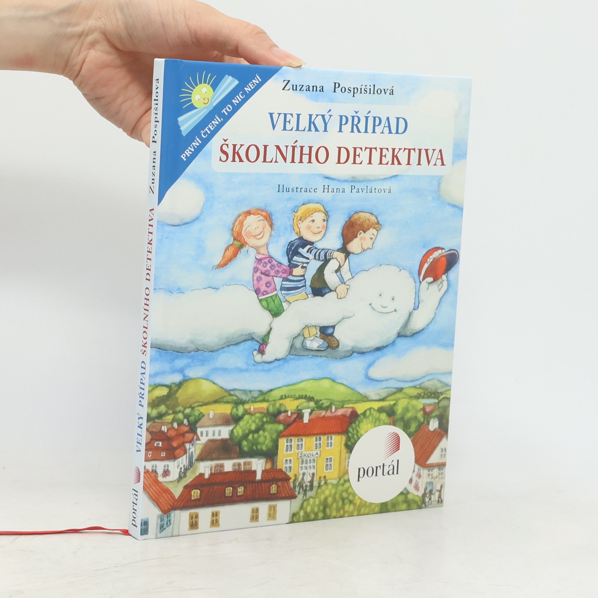 Zuzana Pospíšilová Velký případ školního detektiva