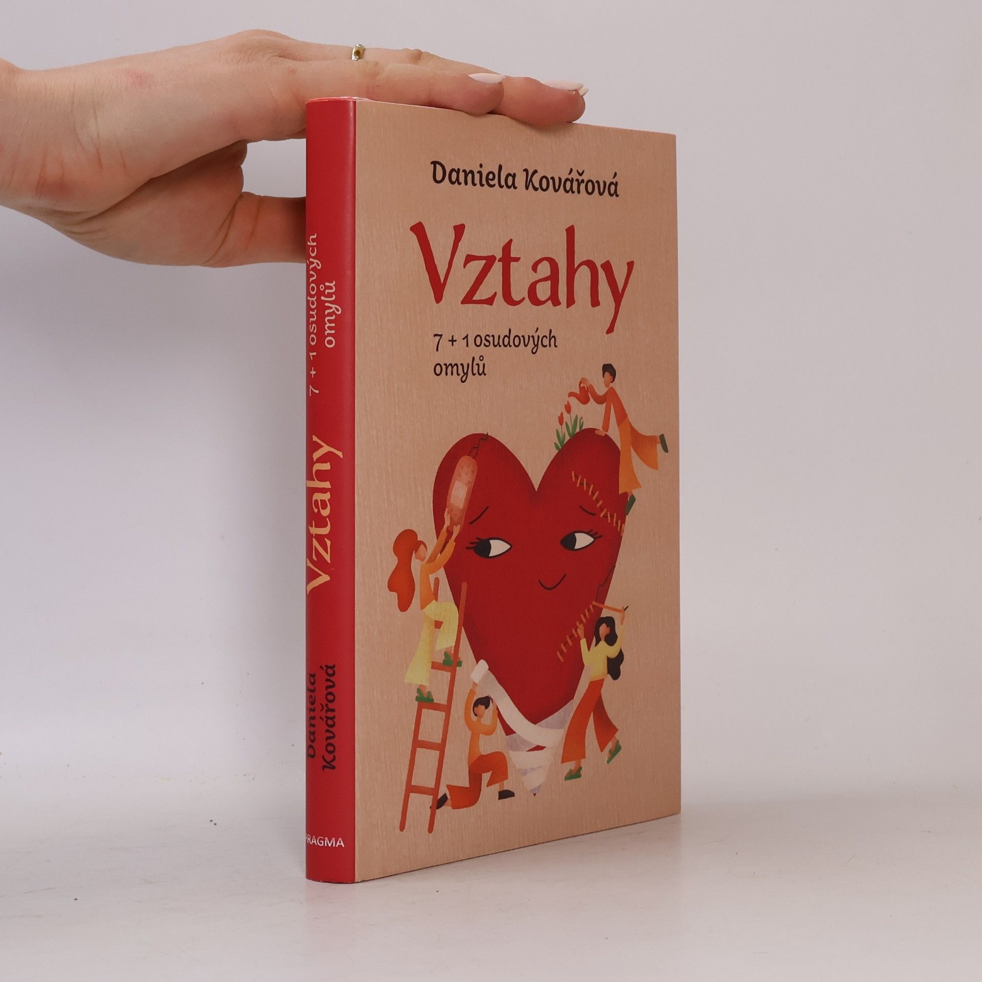 Daniela Kovářová Vztahy : 7+1 osudových omylů