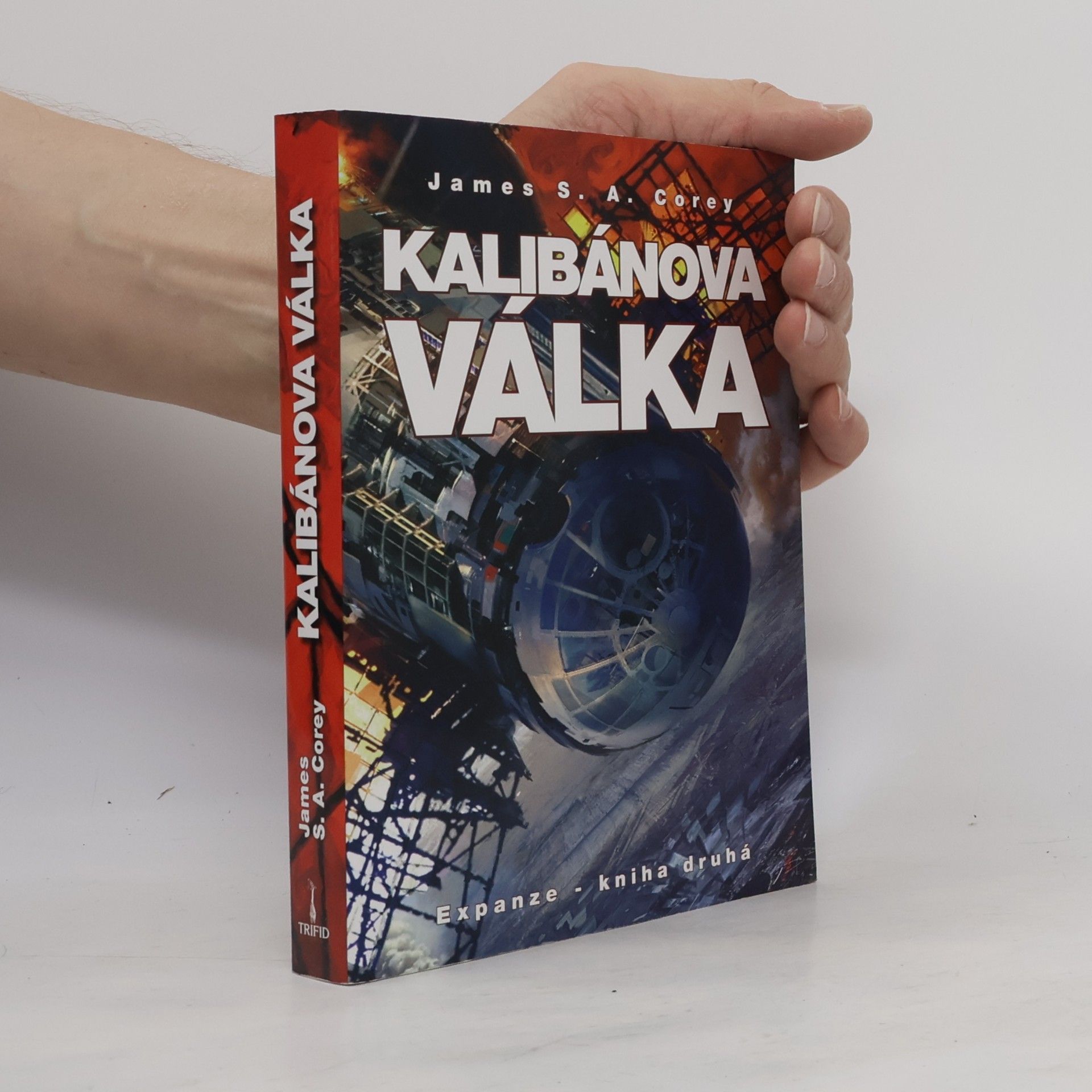 James S.A Corey Expanze. Kniha druhá, Kalibánova válka