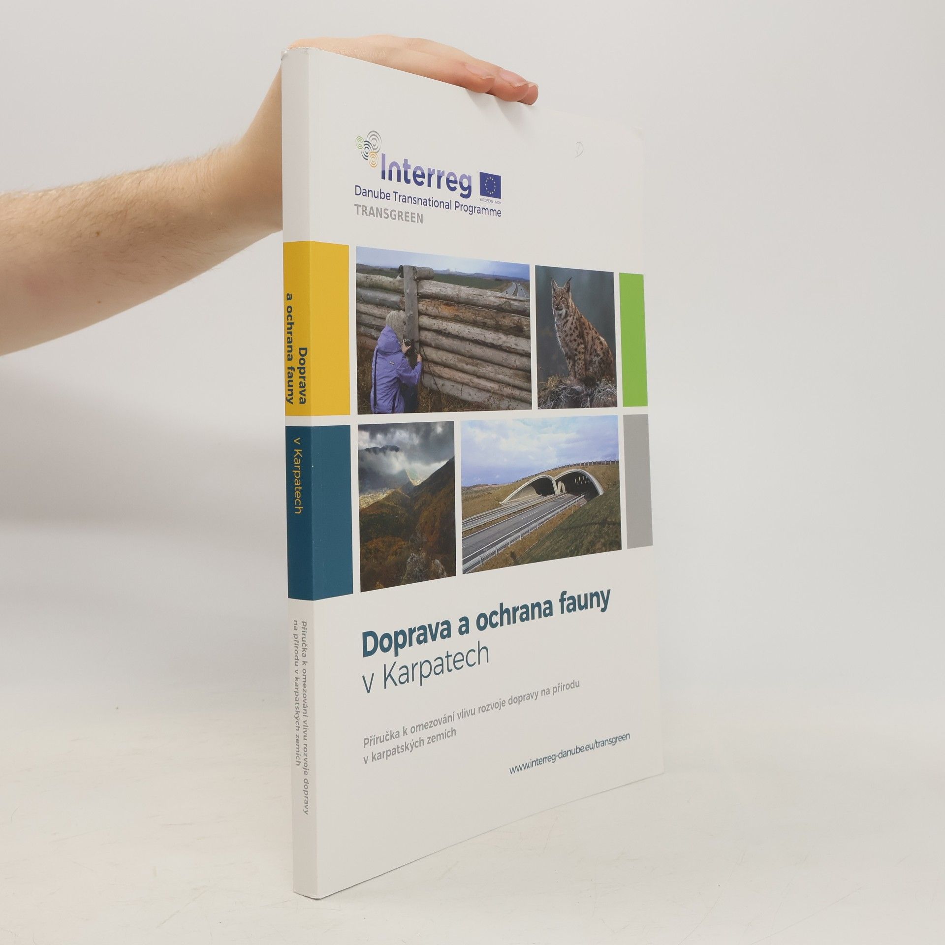 Interreg Danube Transnational Programme TRANSGREEN: Doprava a ochrana fauny v Karpatech