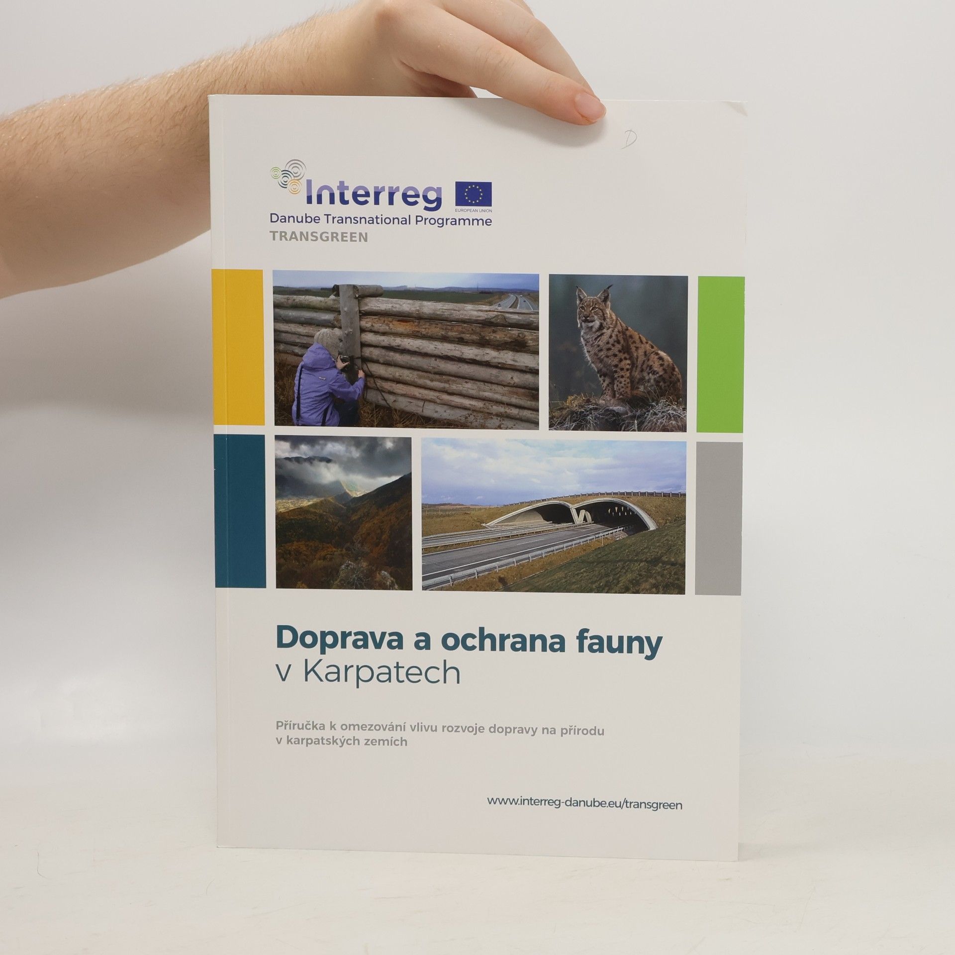 Václav Hlaváč Interreg Danube Transnational Programme TRANSGREEN: Doprava a ochrana fauny v Karpatech