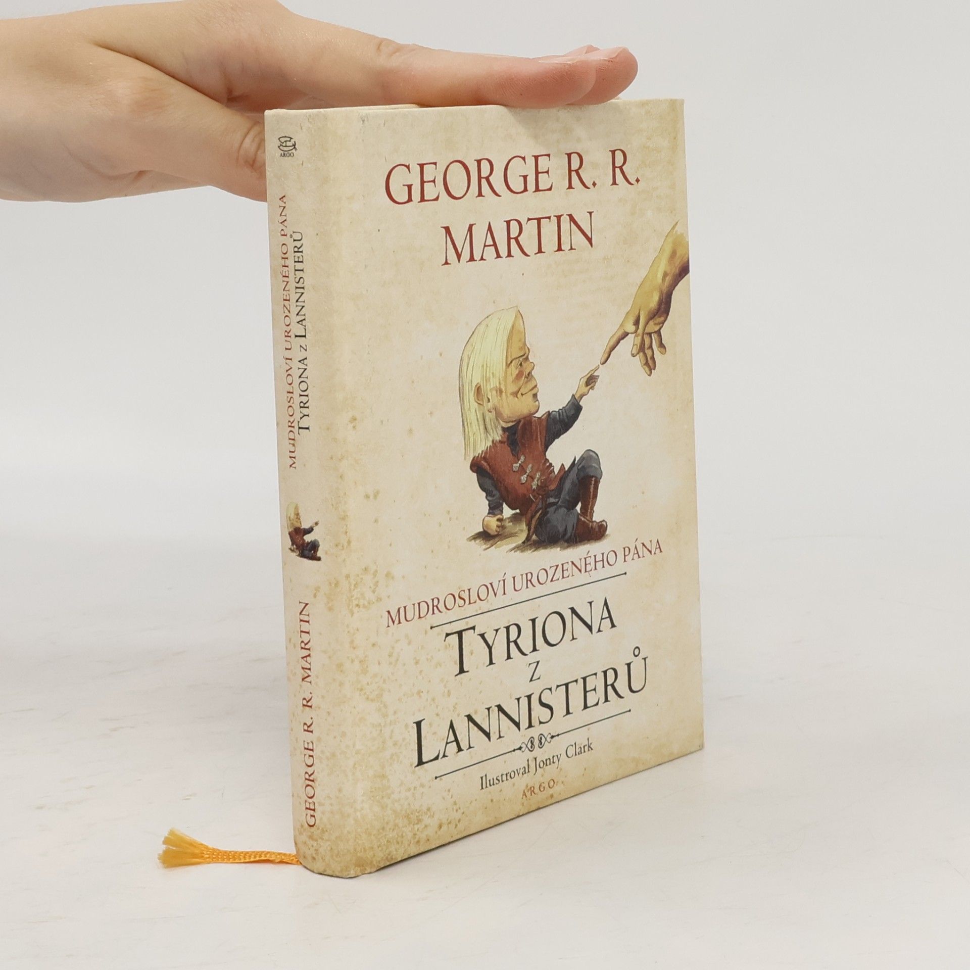 George R. R. Martin Mudrosloví urozeného pána Tyriona z Lannisterů