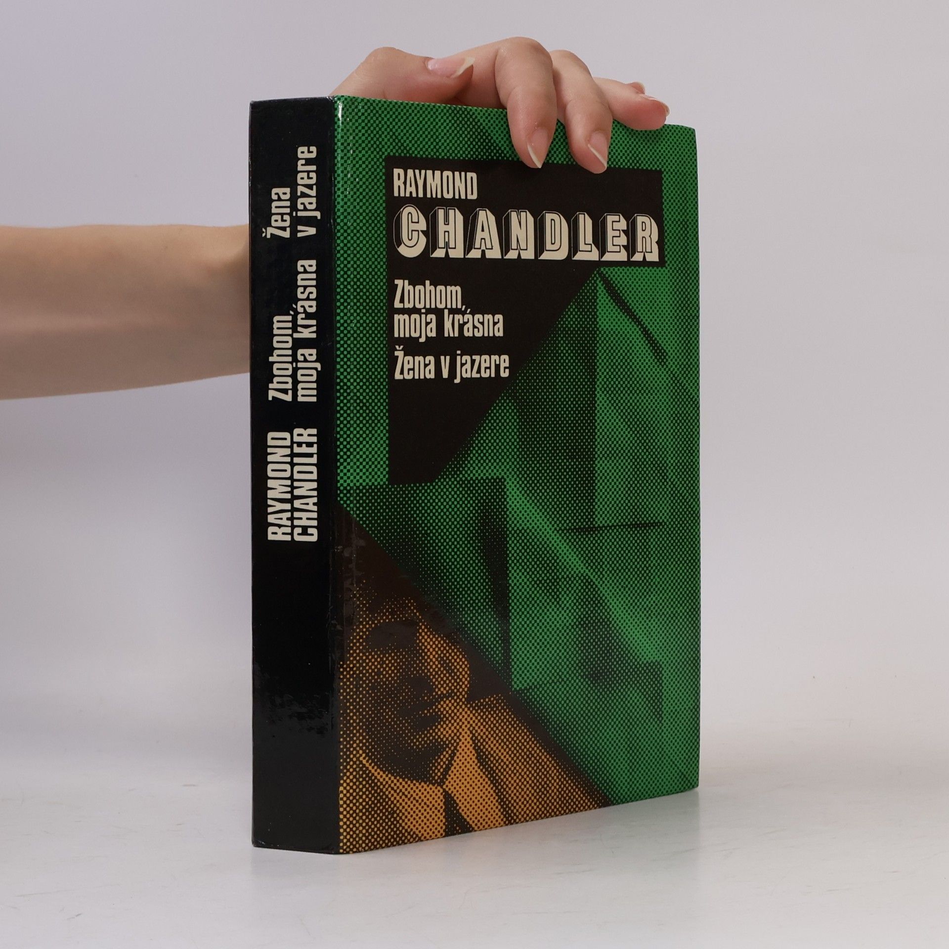 Raymond Chandler Zbohom, moja krásna. Žena v jazere