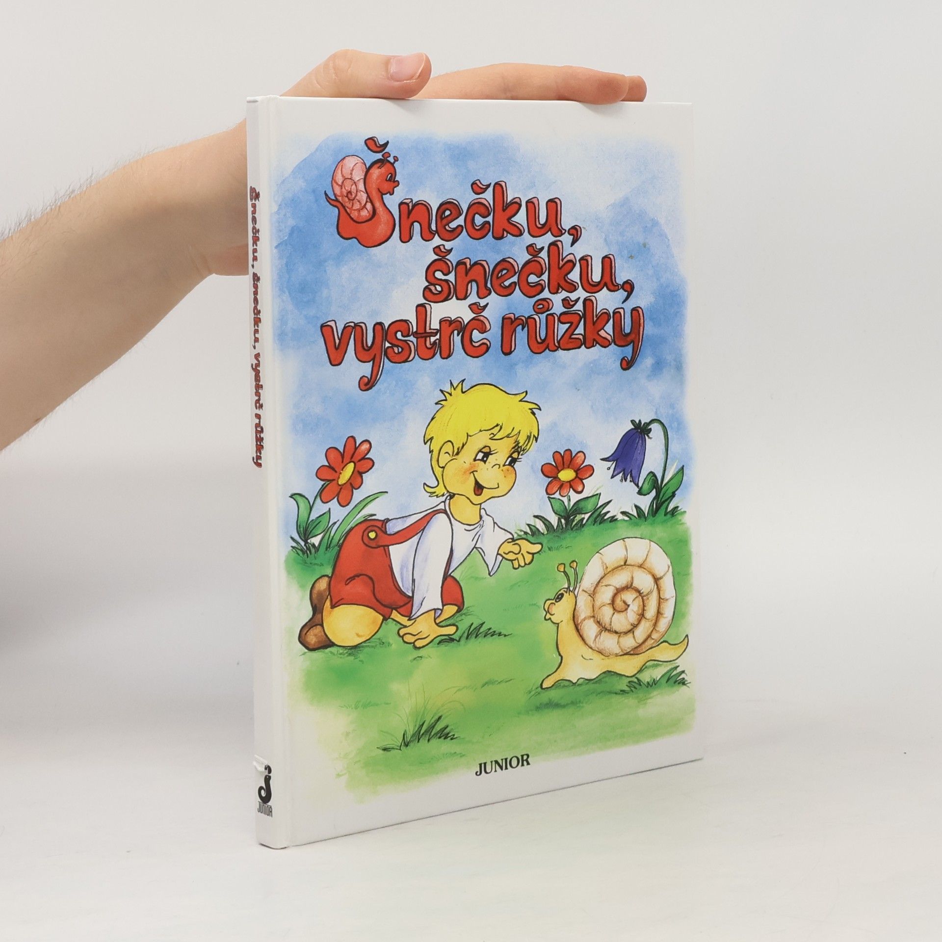 Vladimíra Vopičková Šnečku, šnečku, vystrč růžky