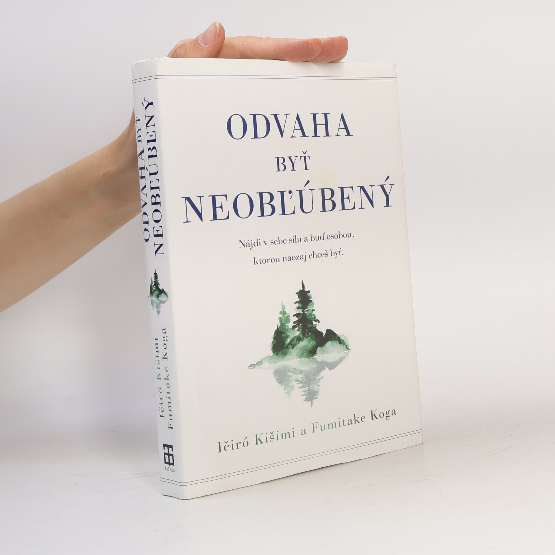 Ičiró Kišimi Odvaha byť neoblúbený