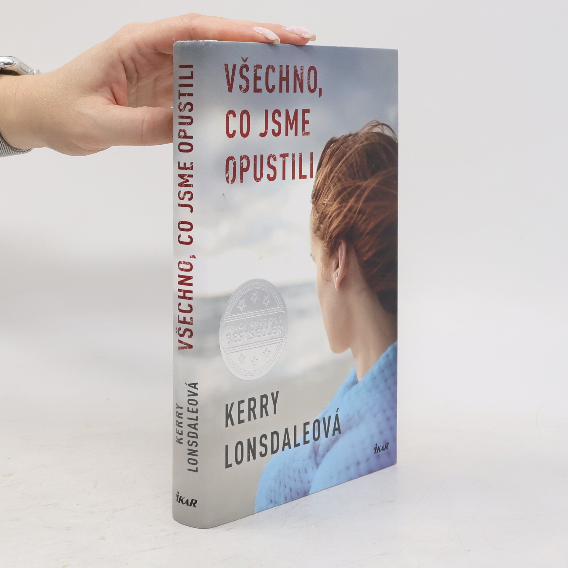 Kerry Lonsdale Všechno, co jsme opustili