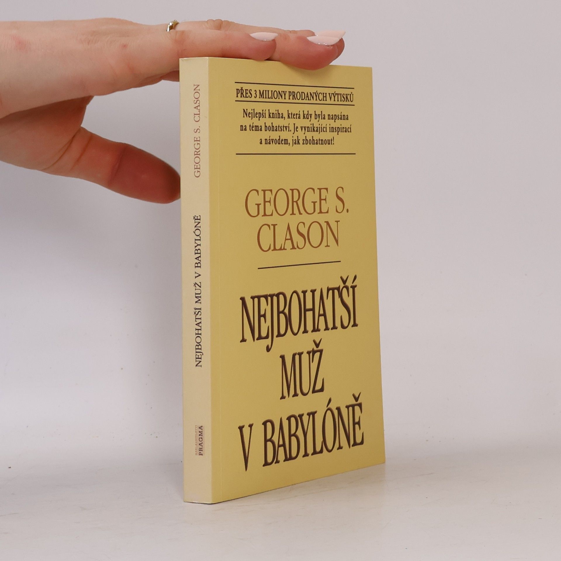 George S. Clason Nejbohatší muž v Babylóně