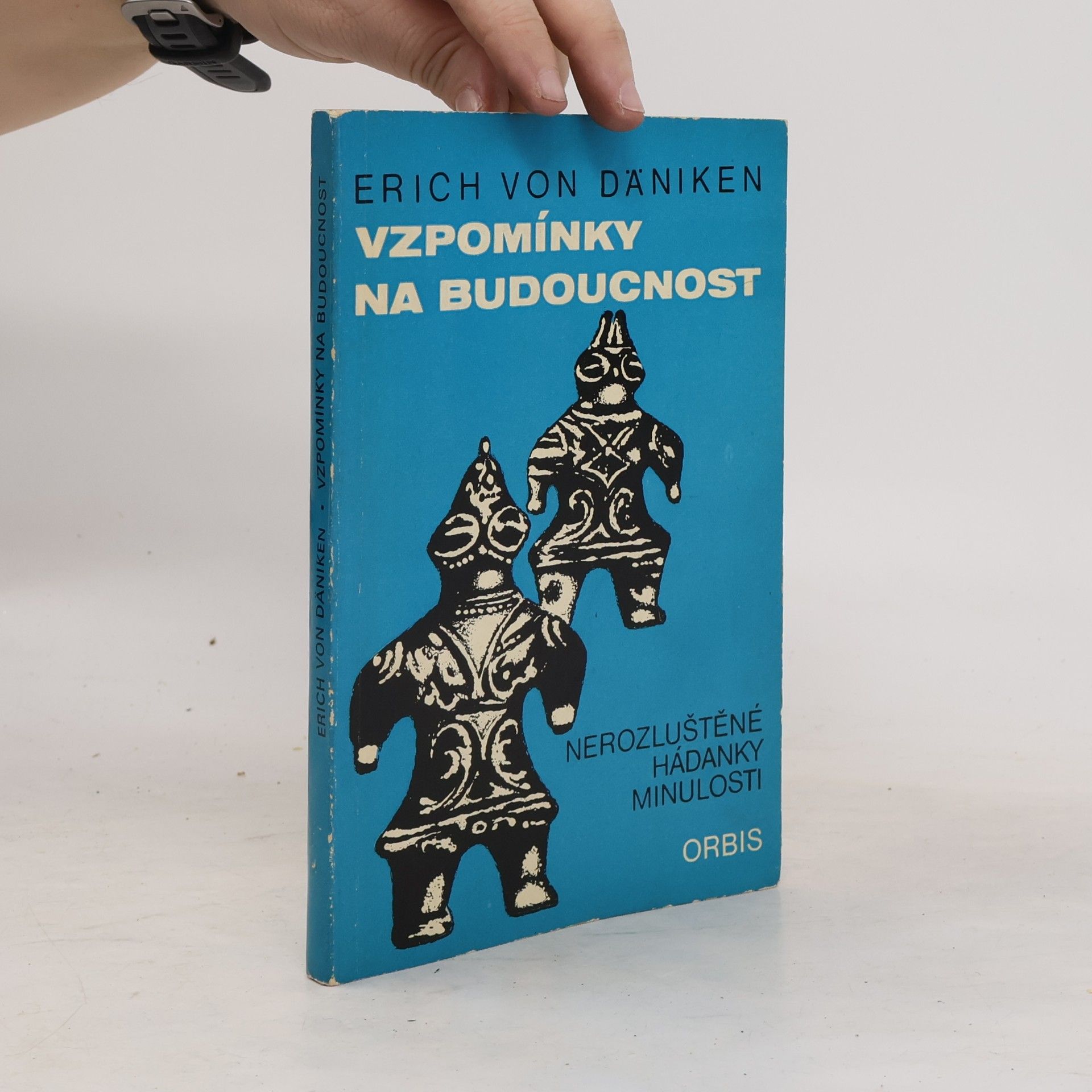 Erich von Däniken Vzpomínky na budoucnost