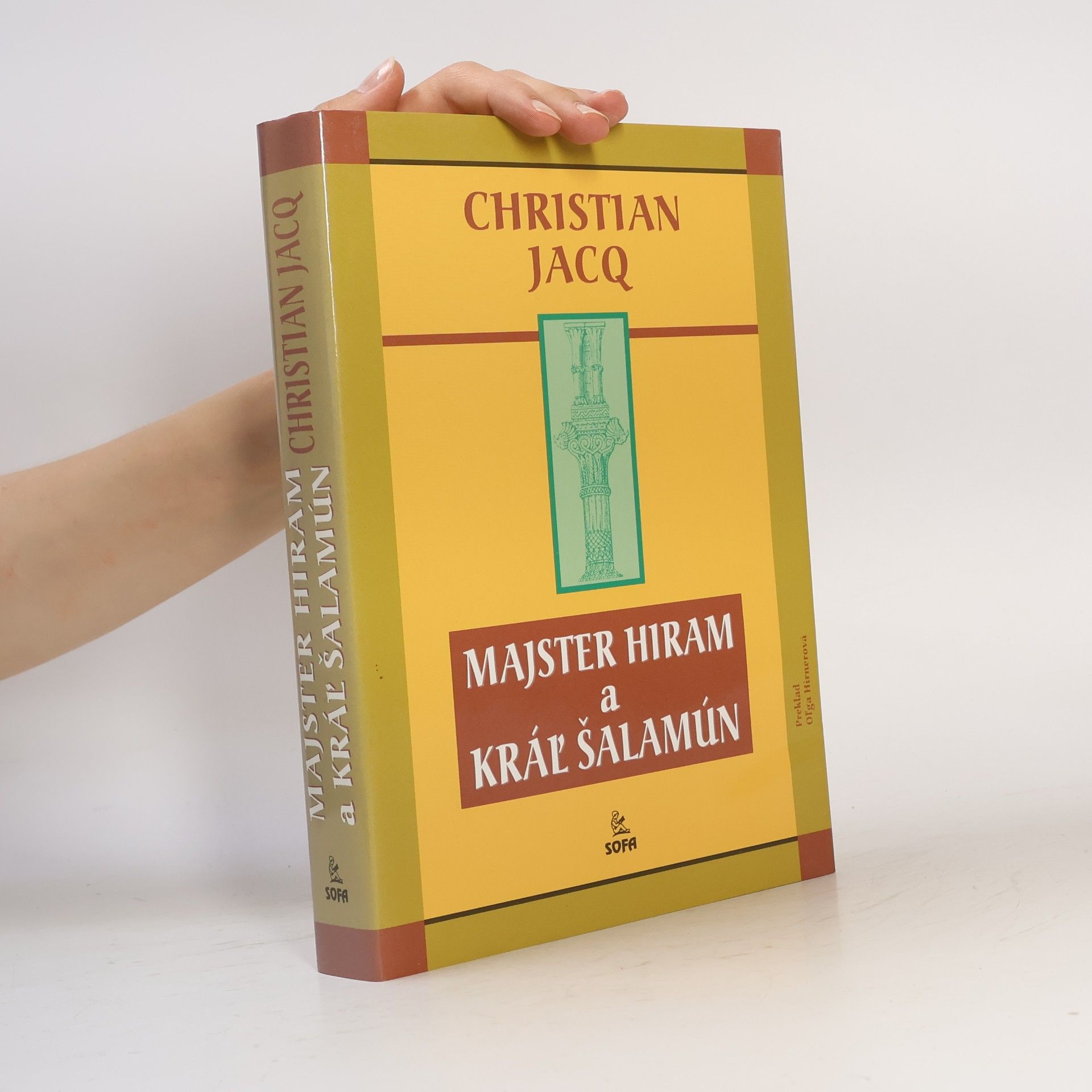 Christian Jacq Majster Hiram a kráľ Šalamún