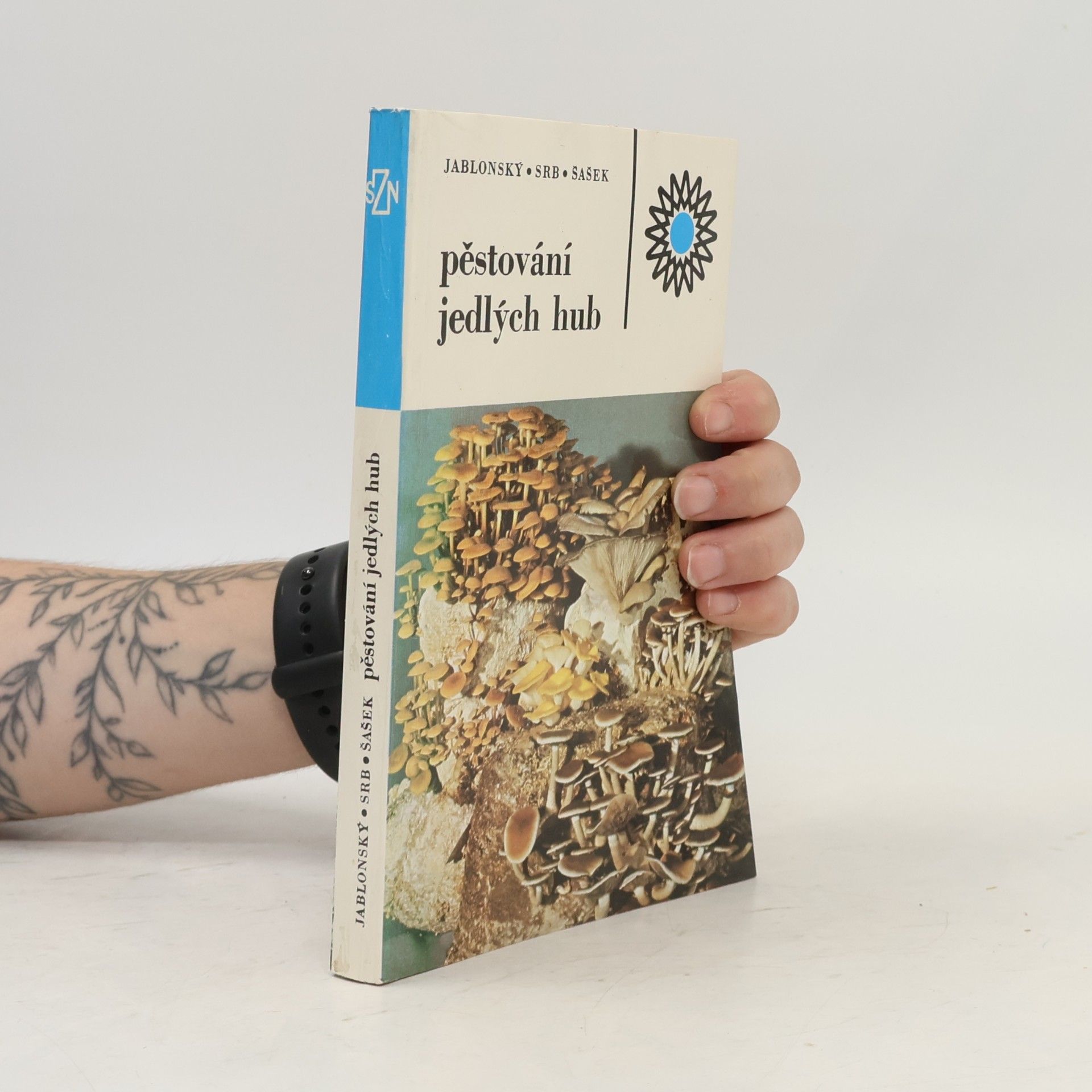Václav Šašek Pěstování jedlých hub