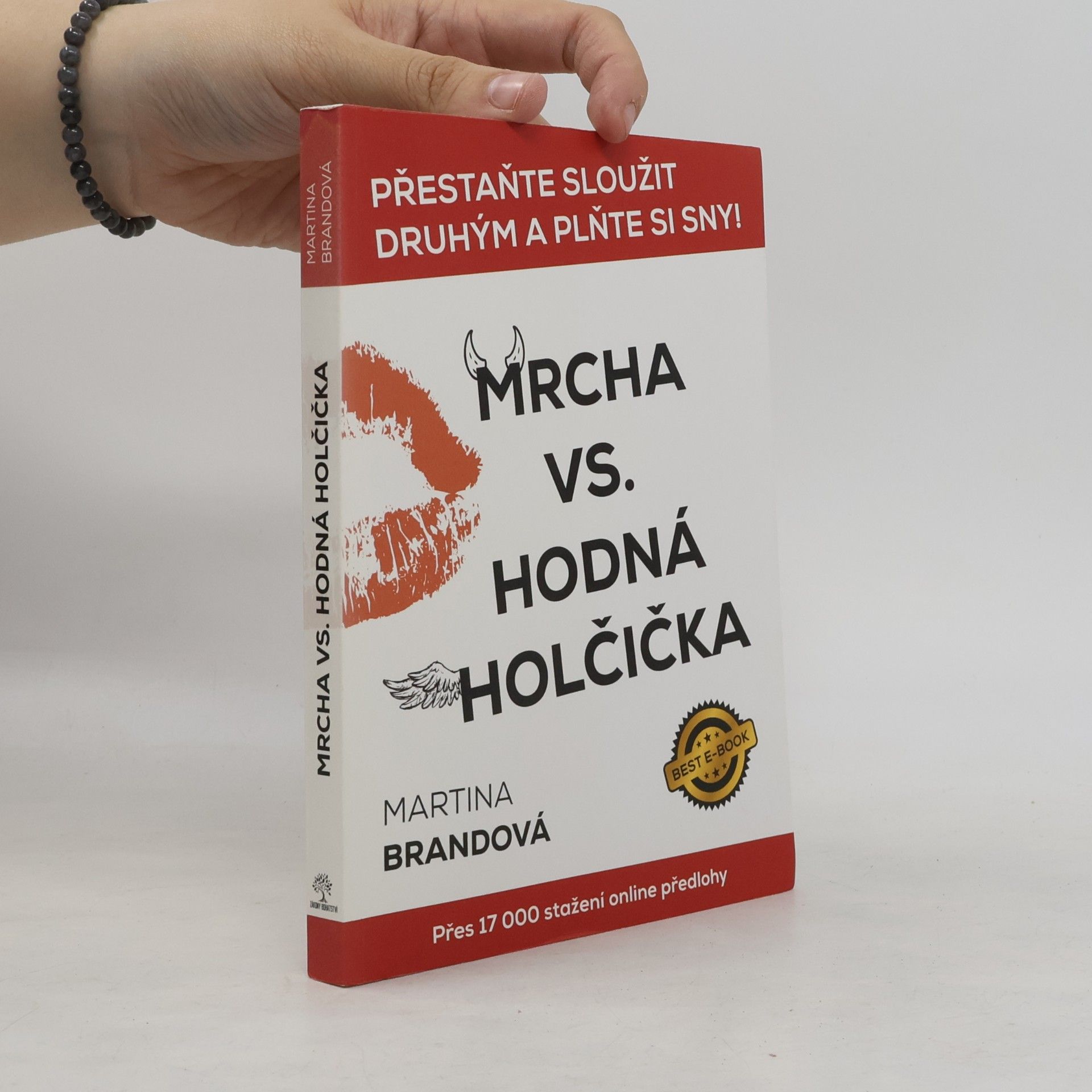 Martina Brandová Mrcha vs. hodná holčička