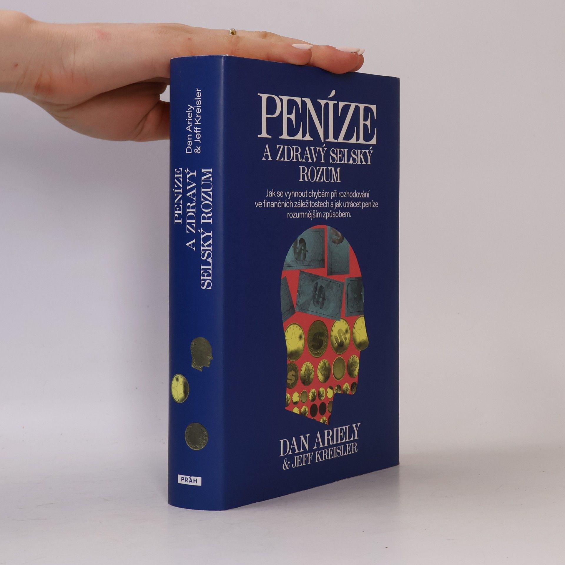 Dan Ariely Peníze a zdravý selský rozum