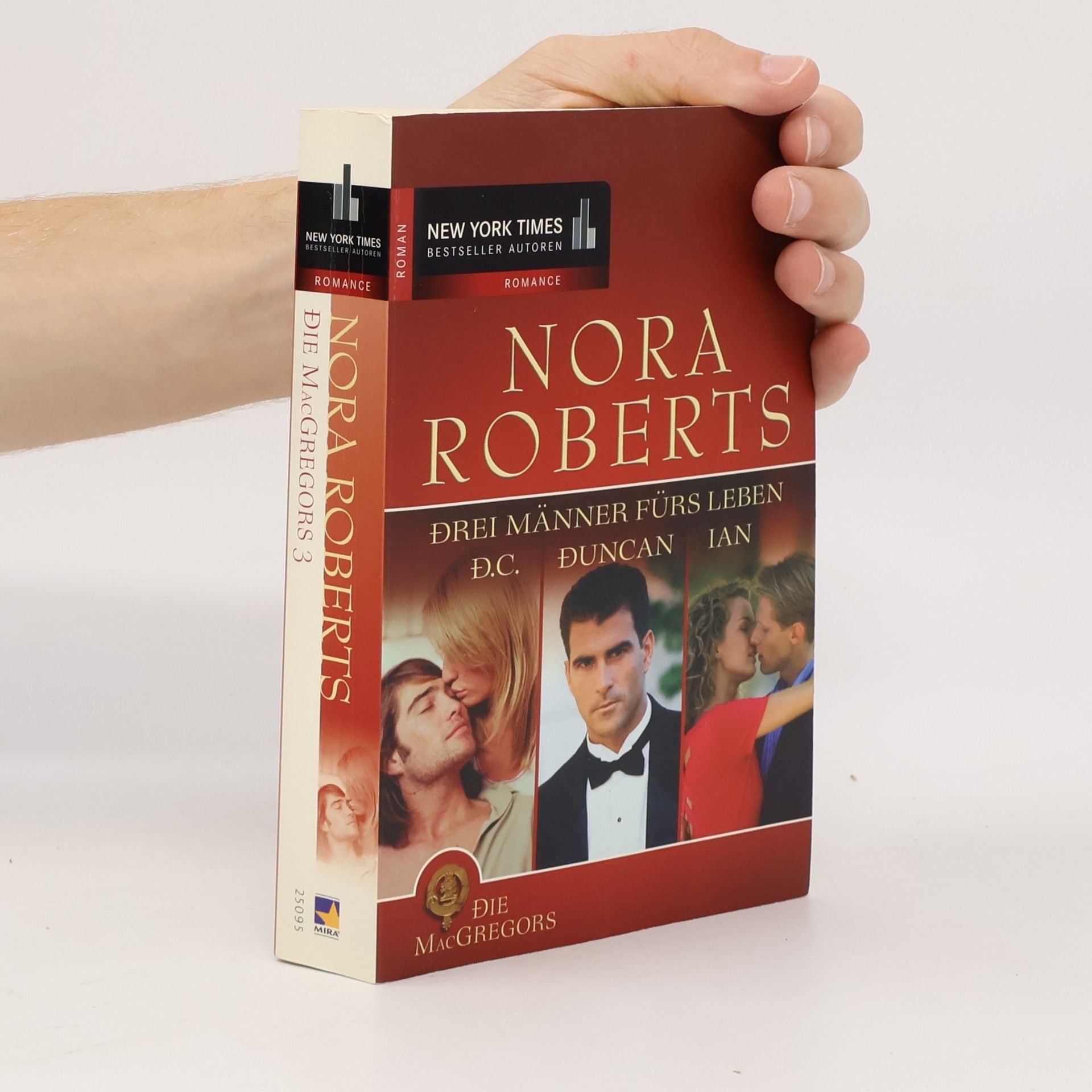 Nora Roberts Die MacGregors. Drei Männer fürs Leben