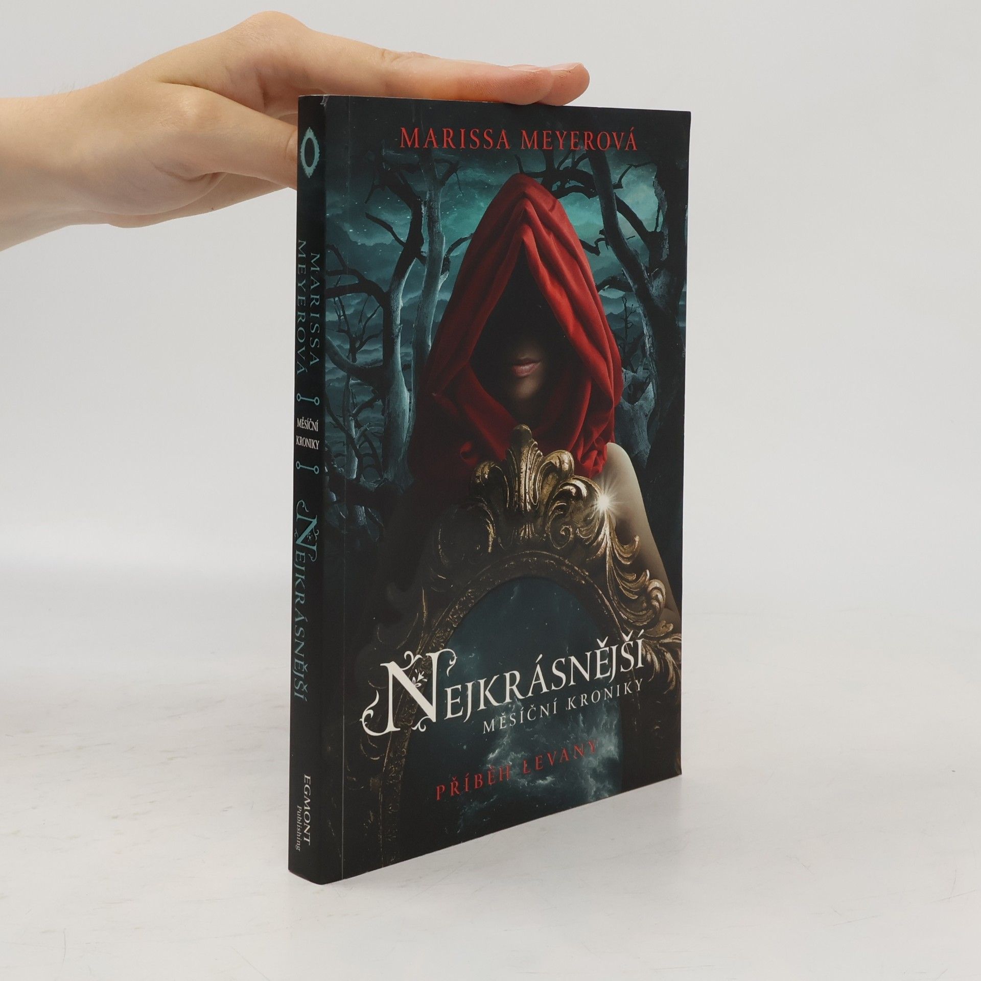 Marissa Meyer Nejkrásnější Měsíční kroniky. Příběh Levany