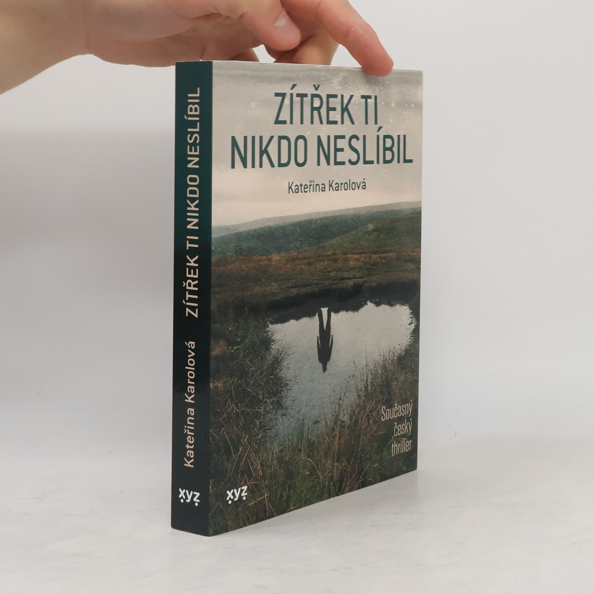 Kateřina Karolová Zítřek ti nikdo neslíbil