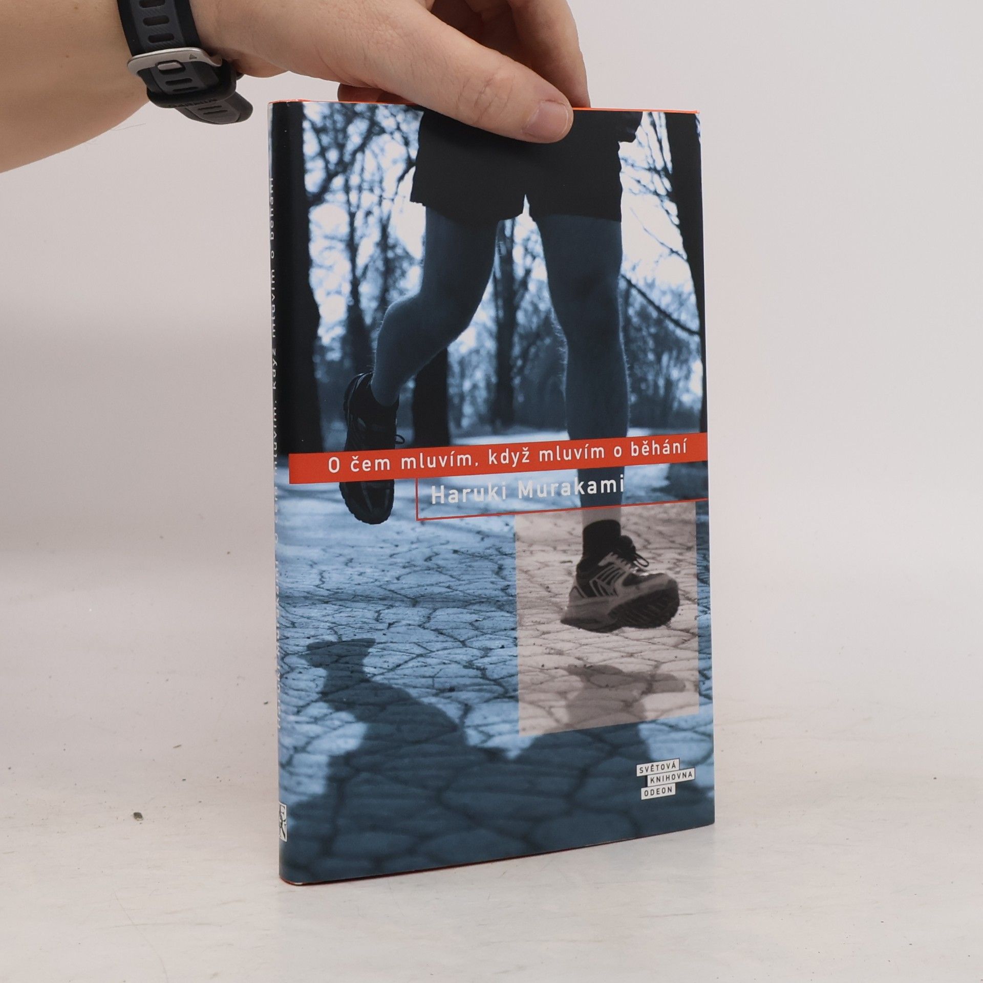 Haruki Murakami O čem mluvím, když mluvím o běhání