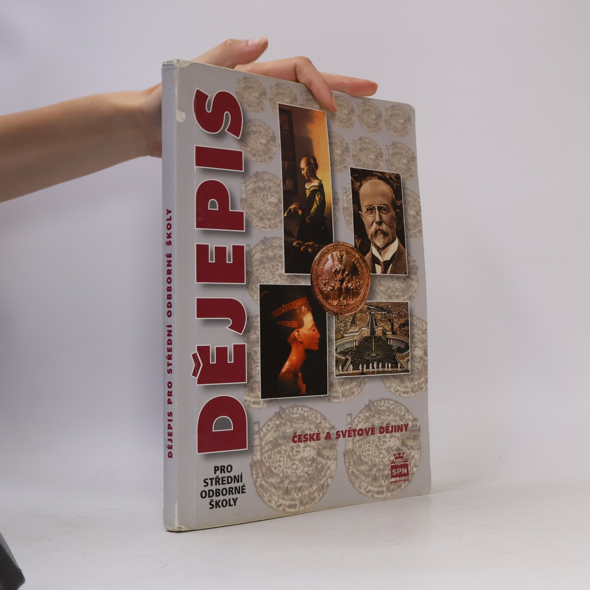 Collectif d'auteurs Dějepis pro střední odborné školy: České a světové dějiny