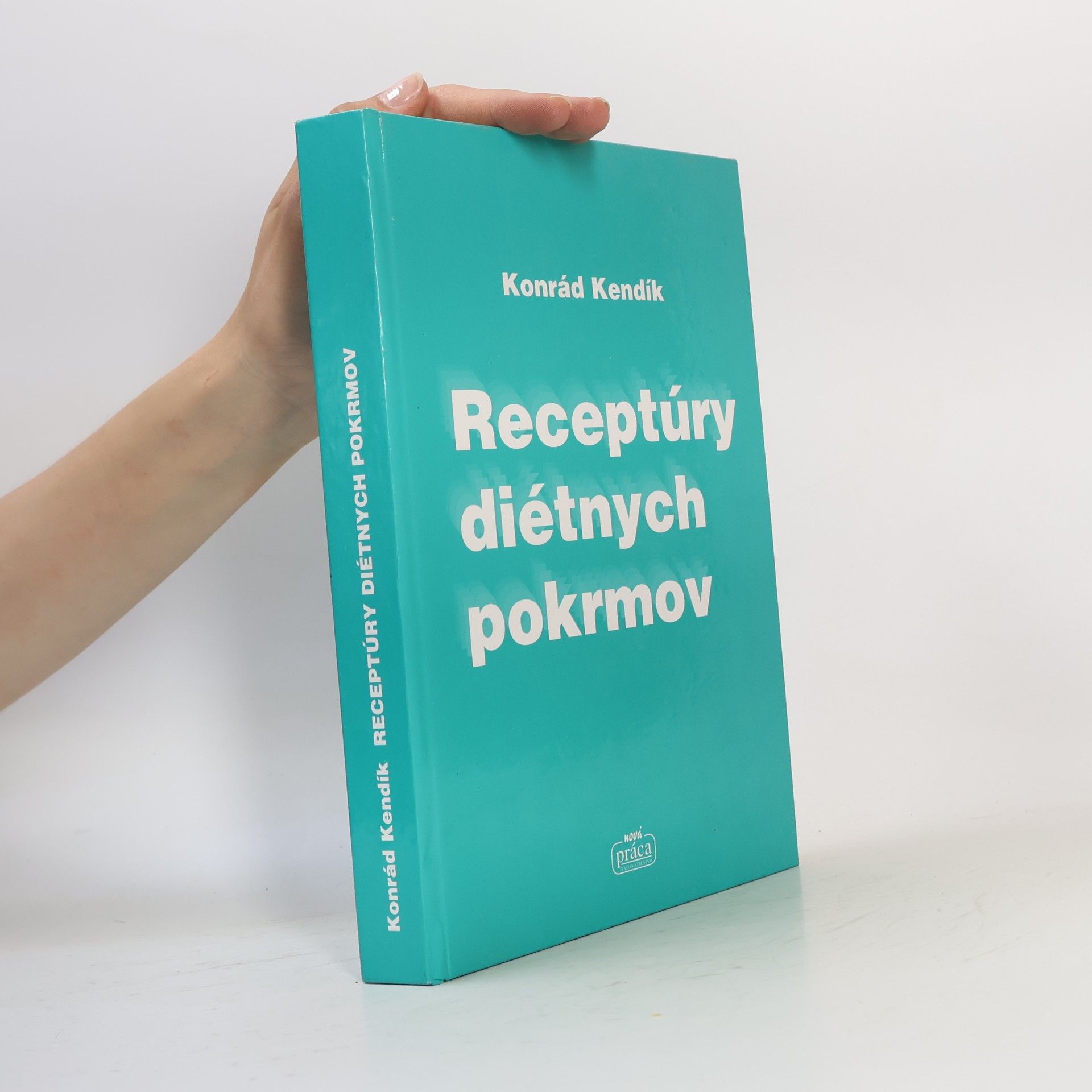 Konrád Kendik Receptúry diétnych pokrmov