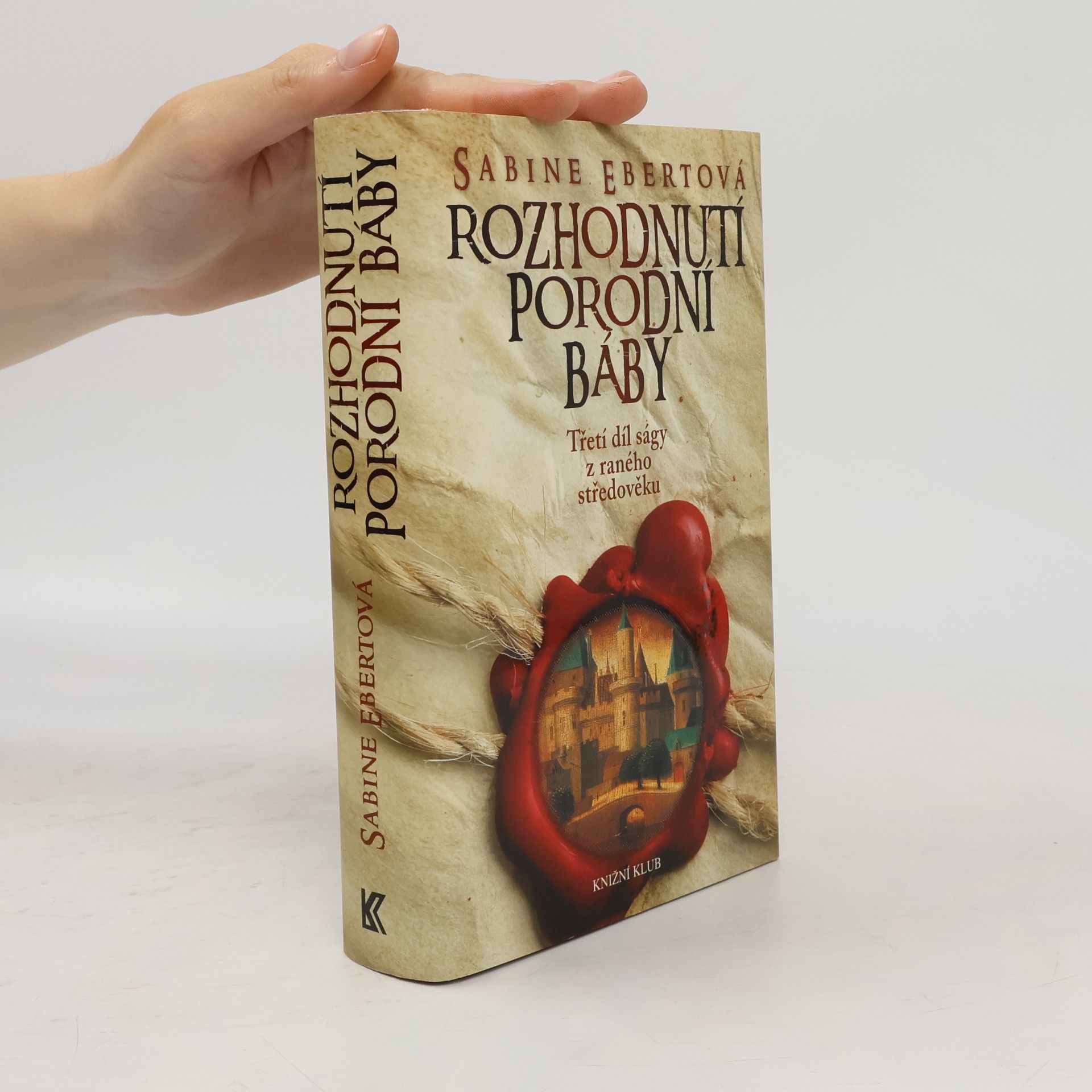 Sabine Ebert Rozhodnutí porodní báby