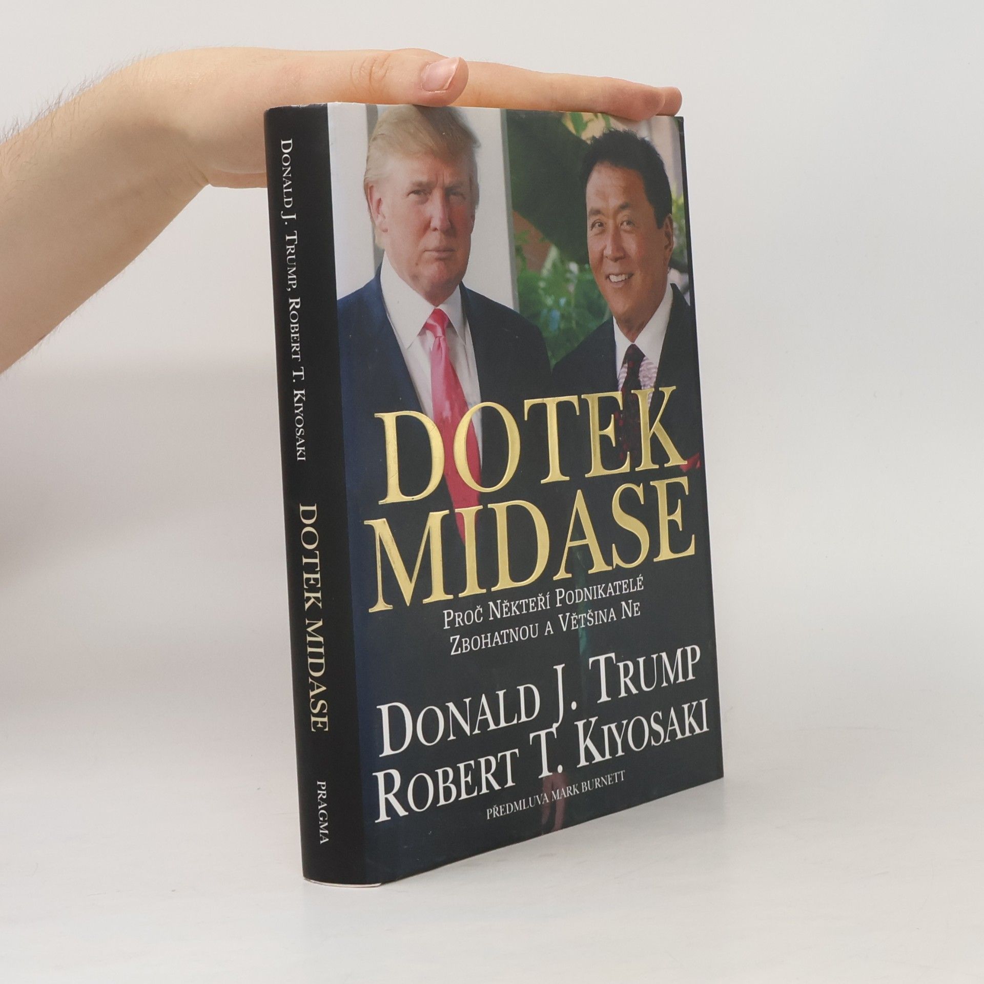 Donald Trump Dotek Midase: Proč někteří podnikatelé zbohatnou a většina ne