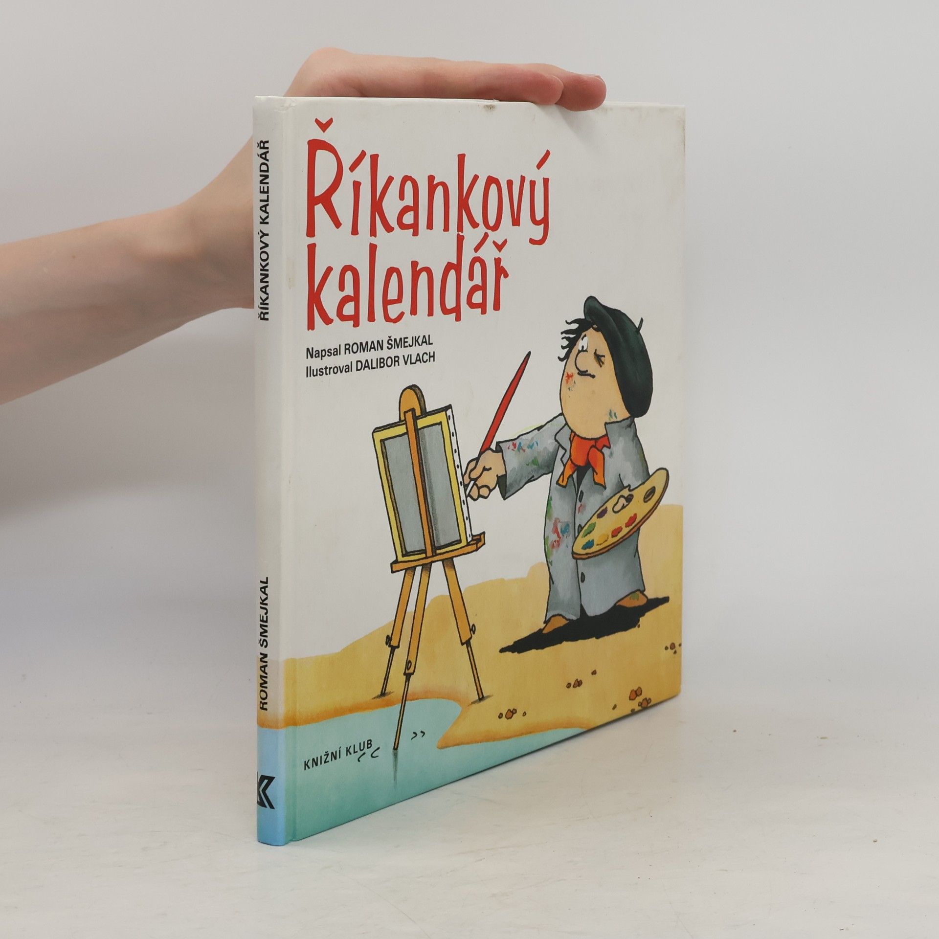 Roman Šmejkal Říkankový kalendář