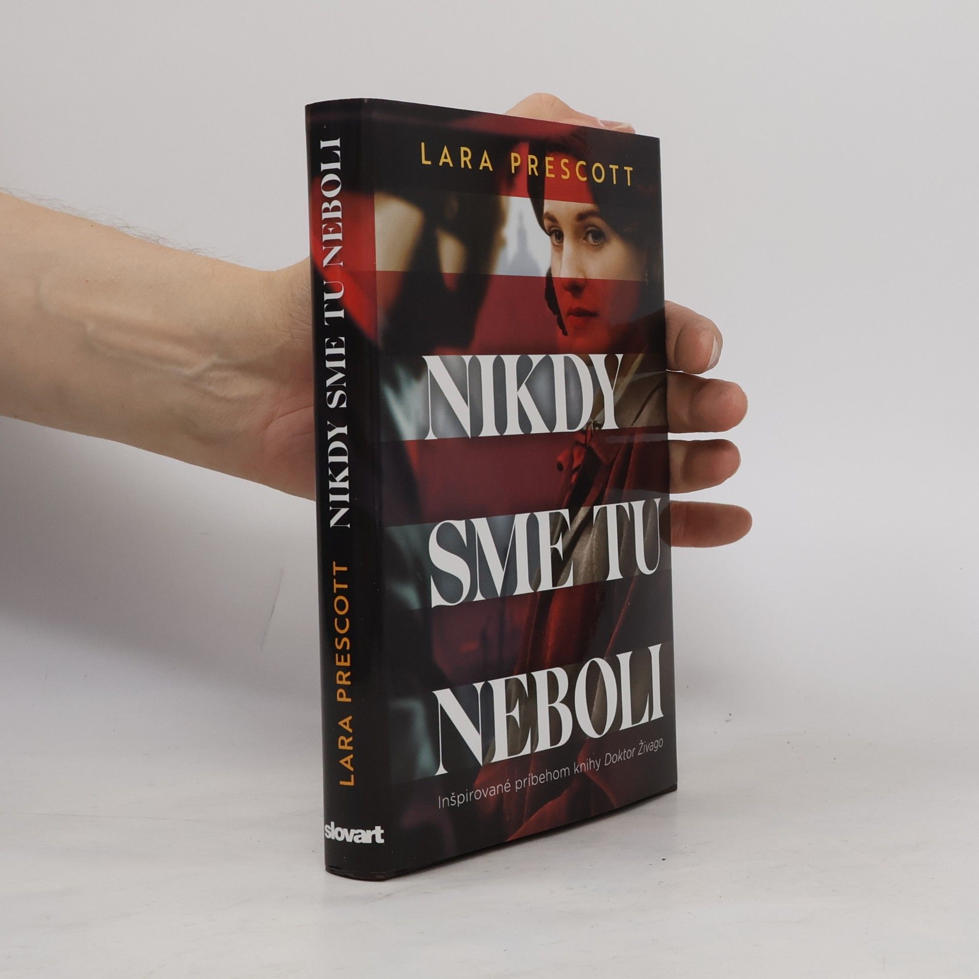 Lara Prescott Nikdy sme tu neboli