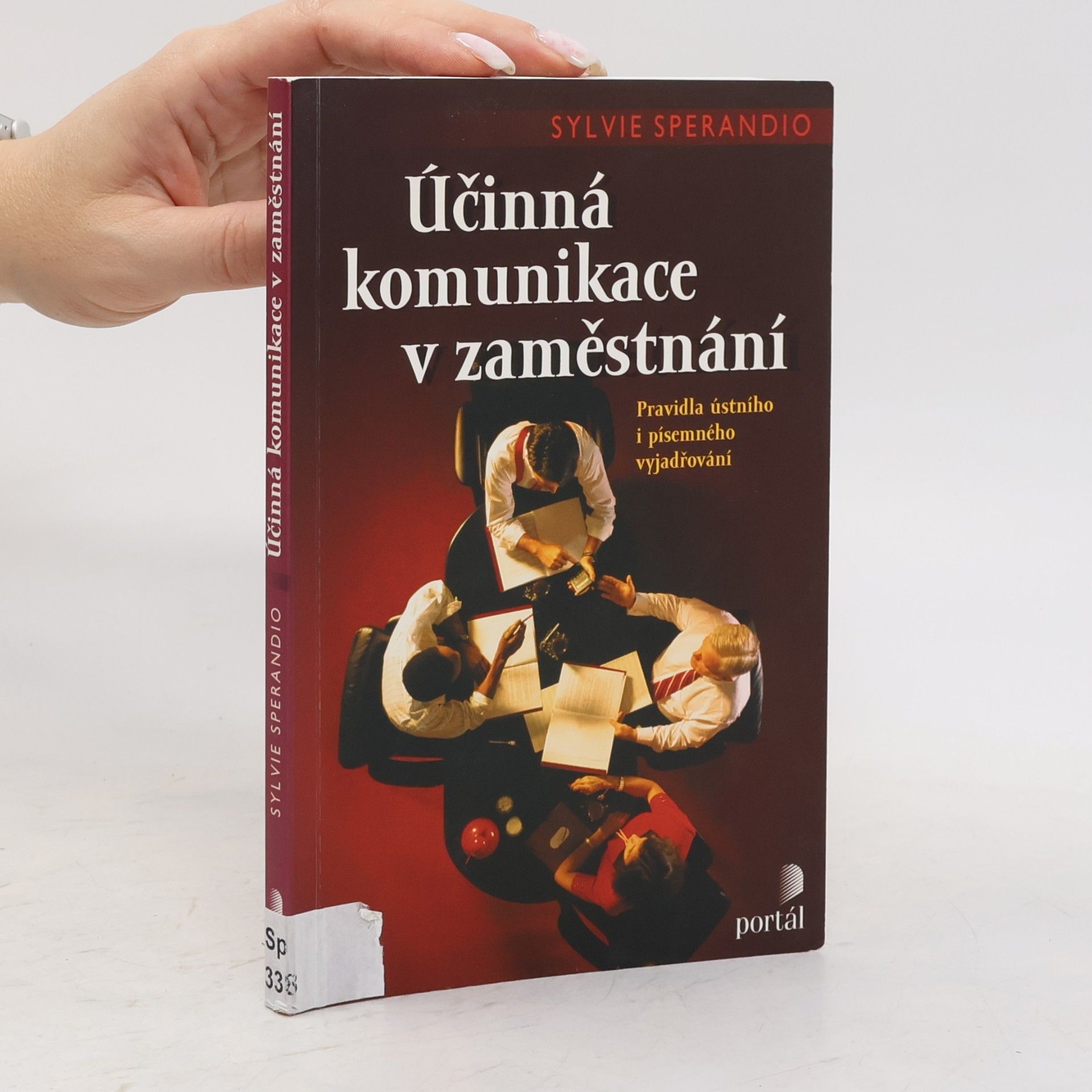 Sylvie Sperandio Účinná komunikace v zaměstnání