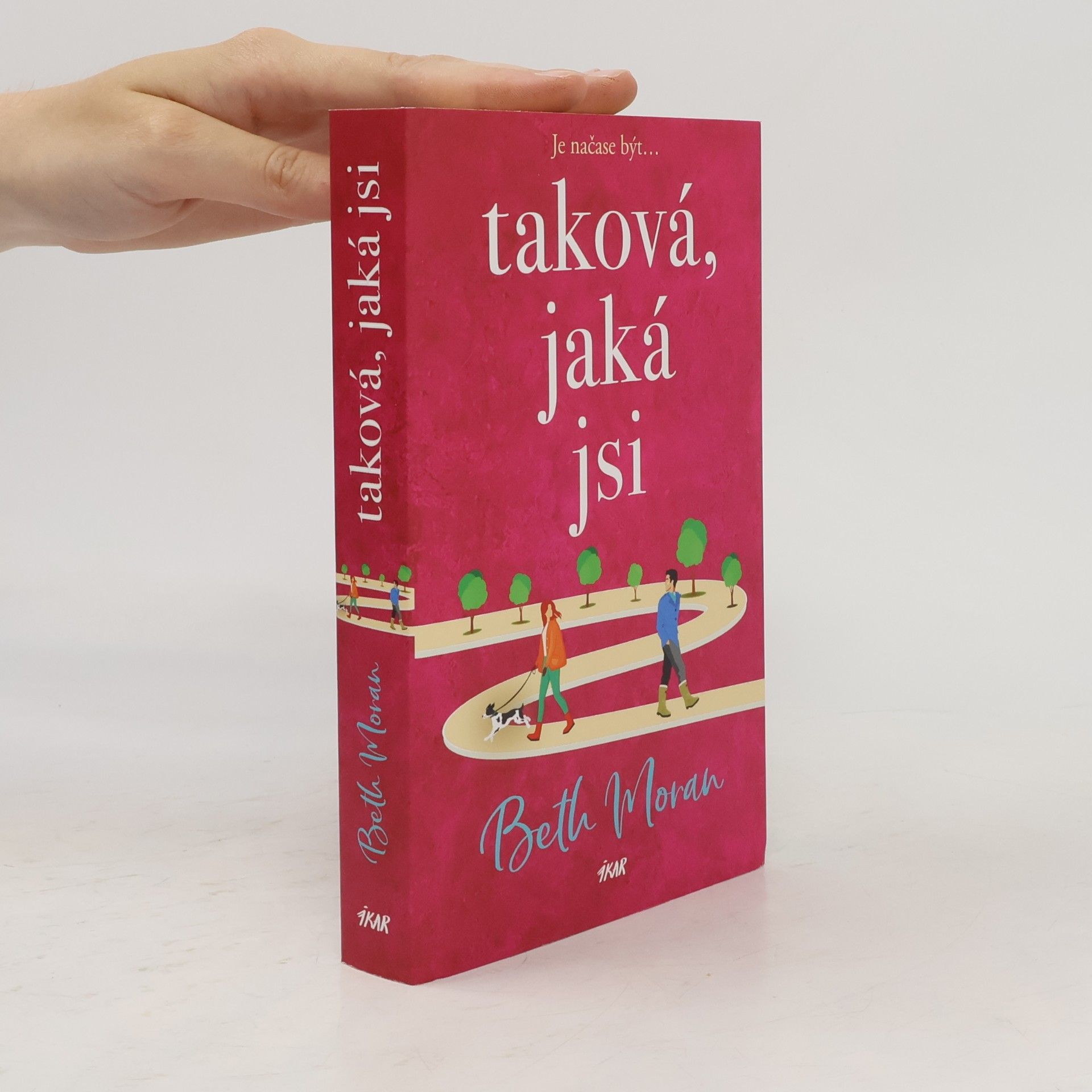 Beth Moran Taková, jaká jsi