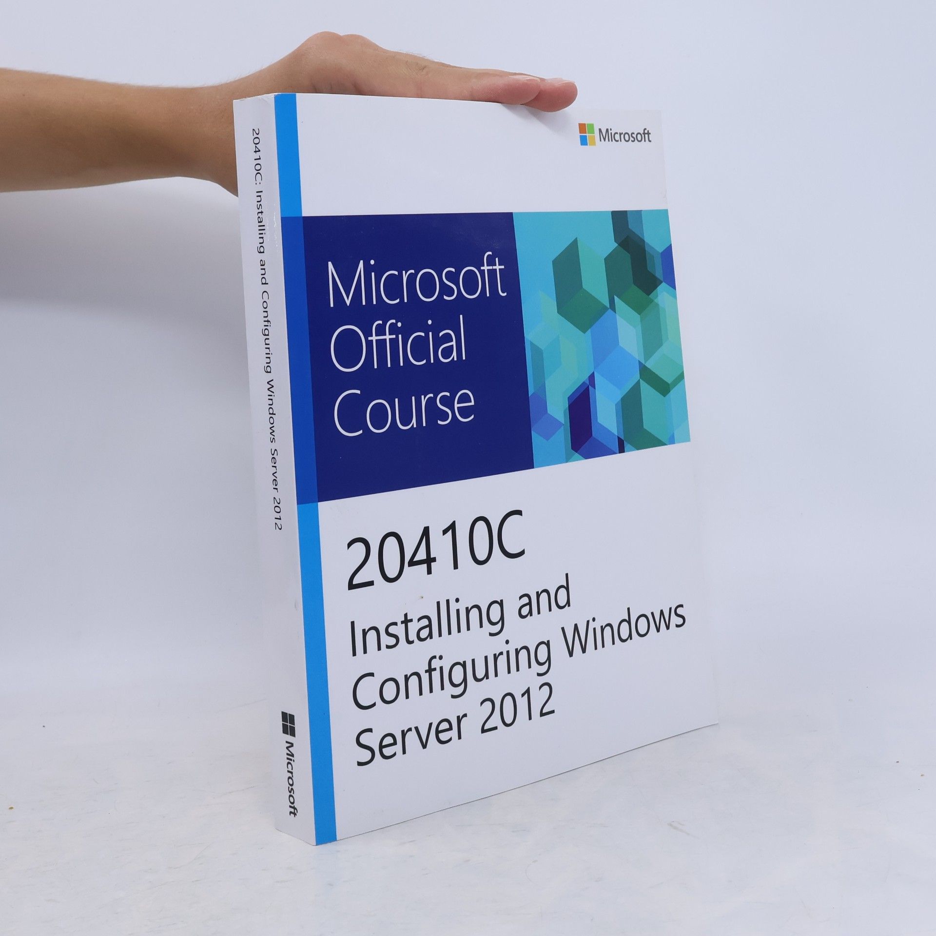 Autorenkollektiv 20410C Installing and Configuring Windows Server 2012