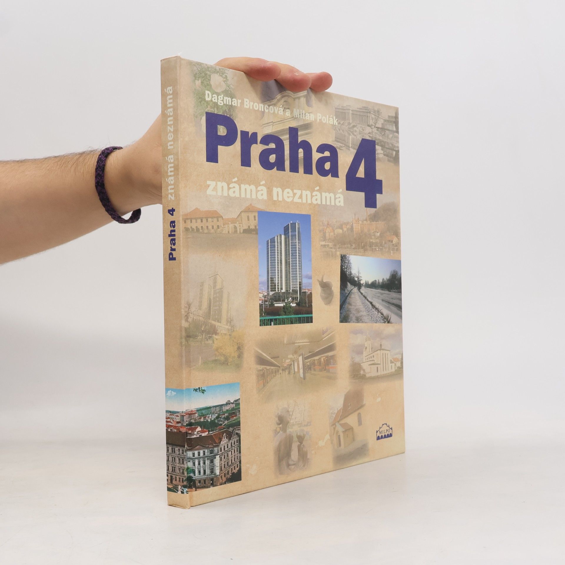 Dagmar Broncová Praha 4 známá neznámá