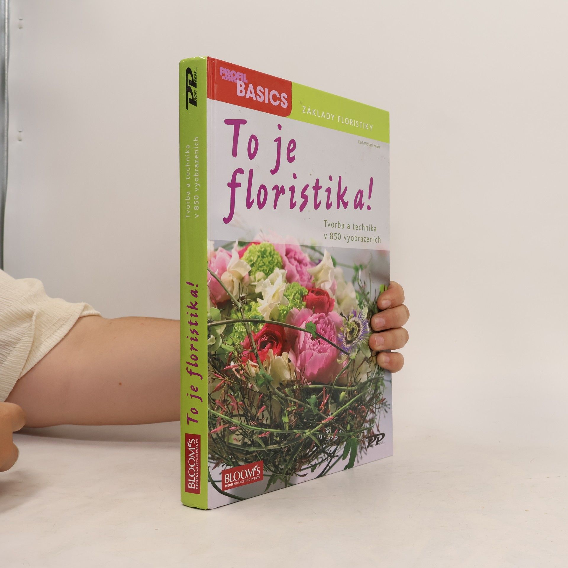 Karl Michael Haake To je floristika!