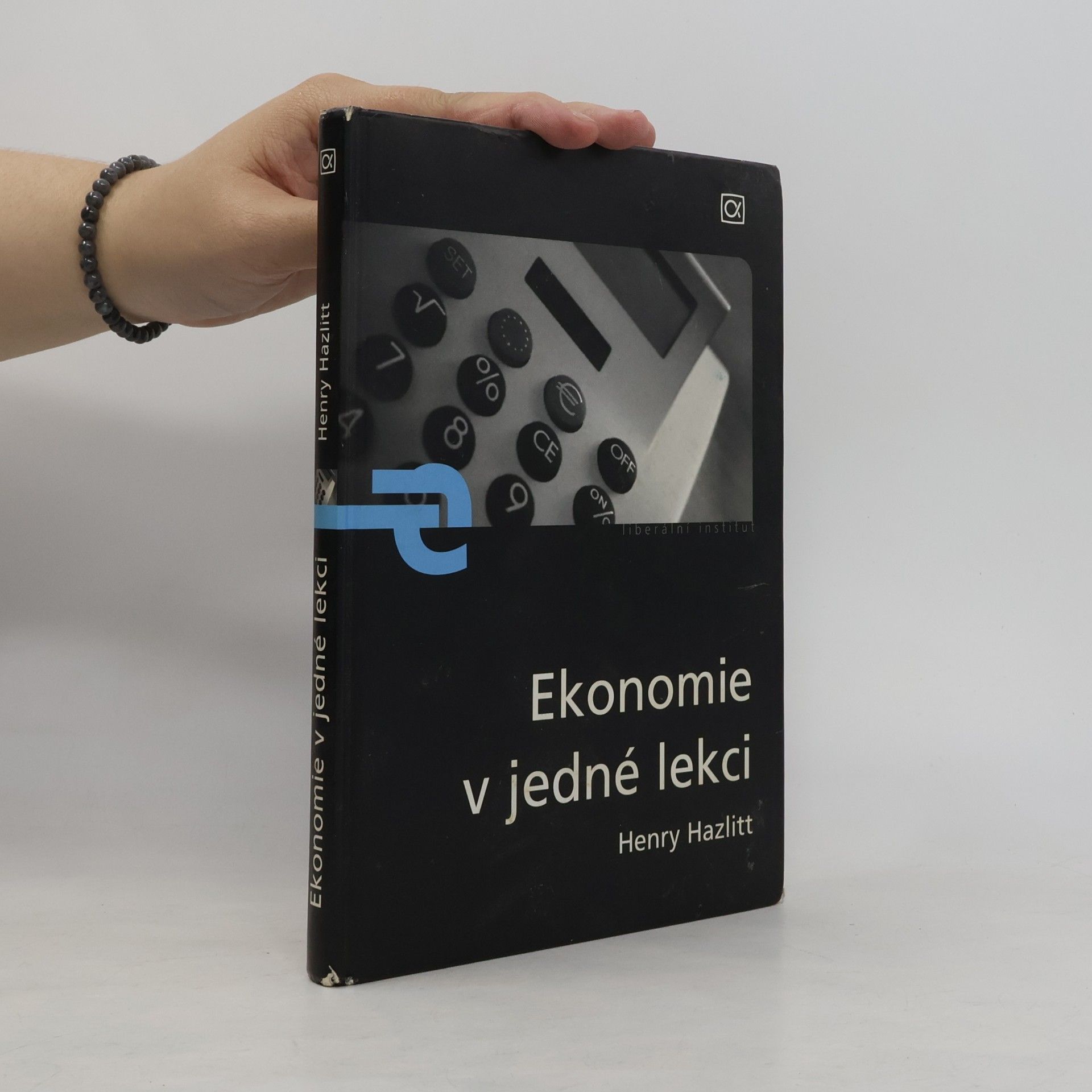 Henry Hazlitt Ekonomie v jedné lekci