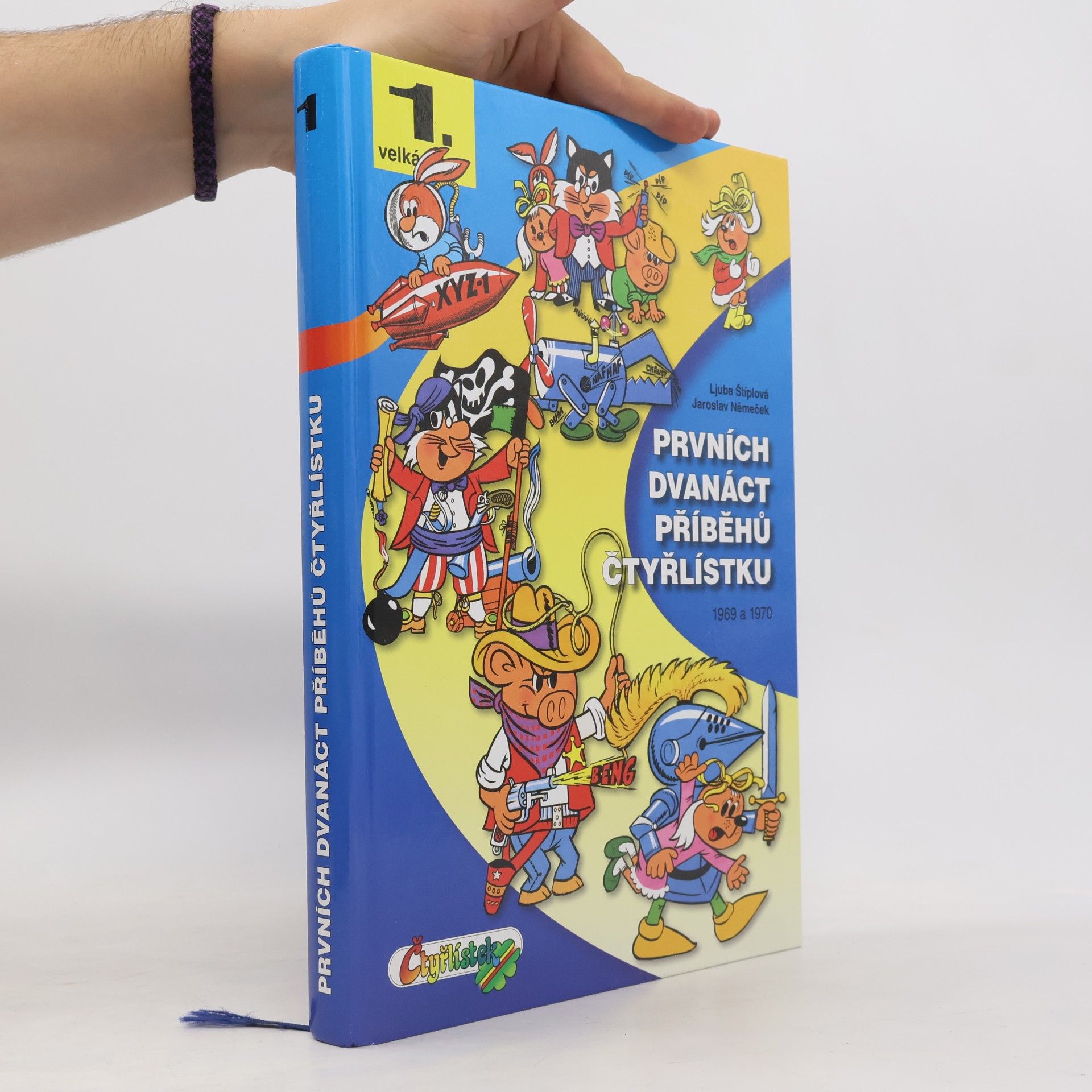 Ljuba Štíplová Prvních dvanáct příběhů Čtyřlístku : 1969-1970
