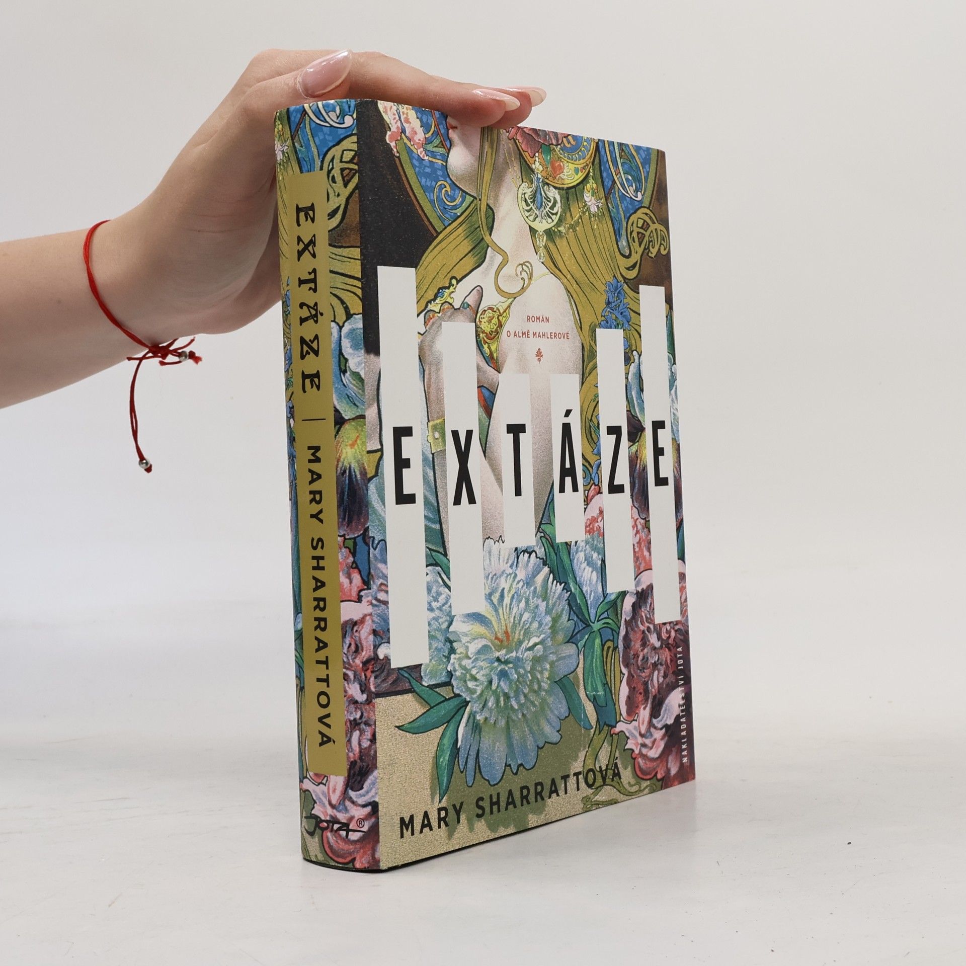 Mary Sharratt Extáze: Román o Almě Mahlerové