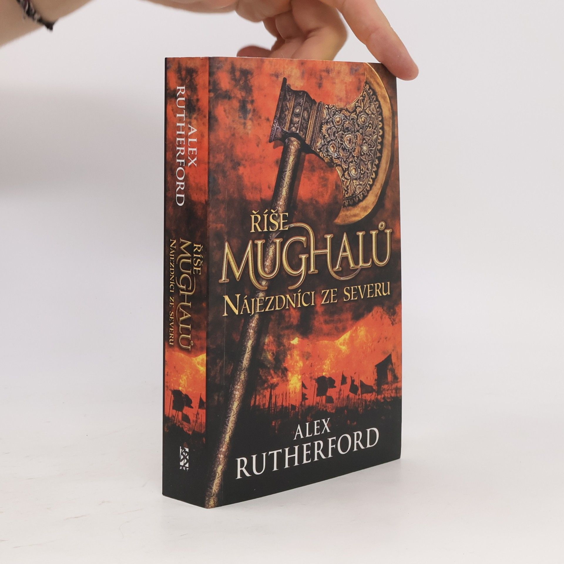 Alex Rutherford Říše Mughalů. Nájezdníci ze severu