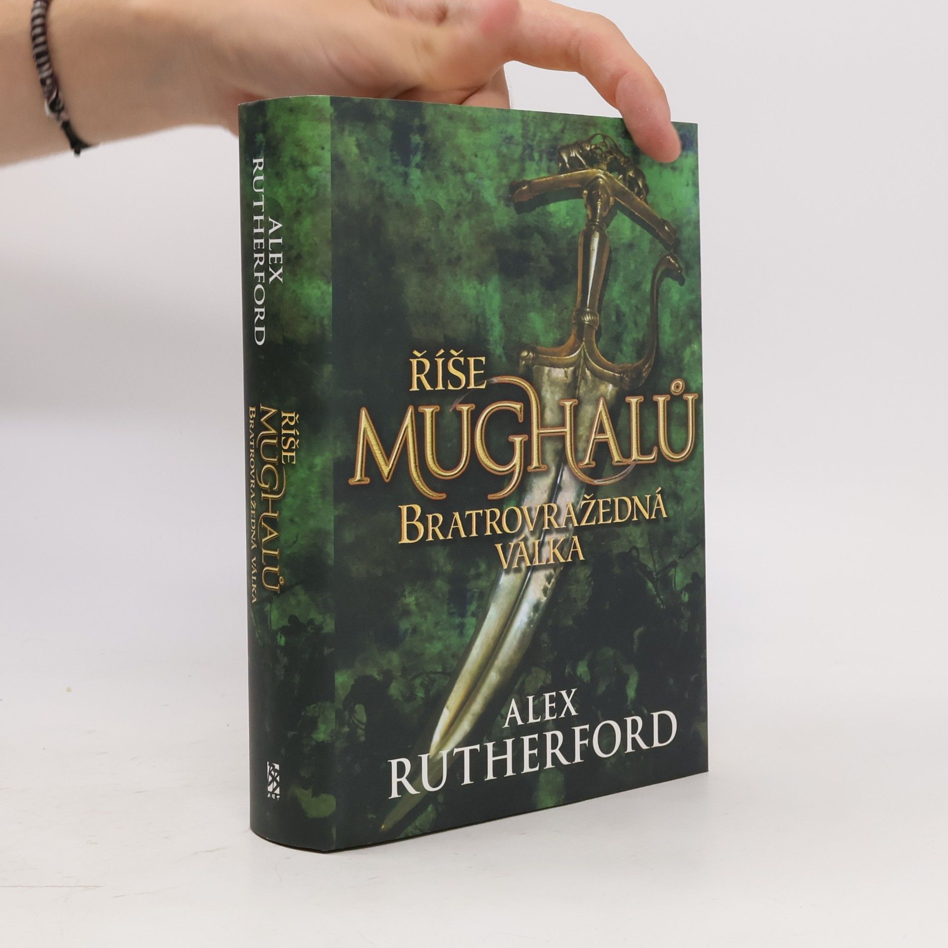 Alex Rutherford Říše Mughalů. Bratrovražedná válka