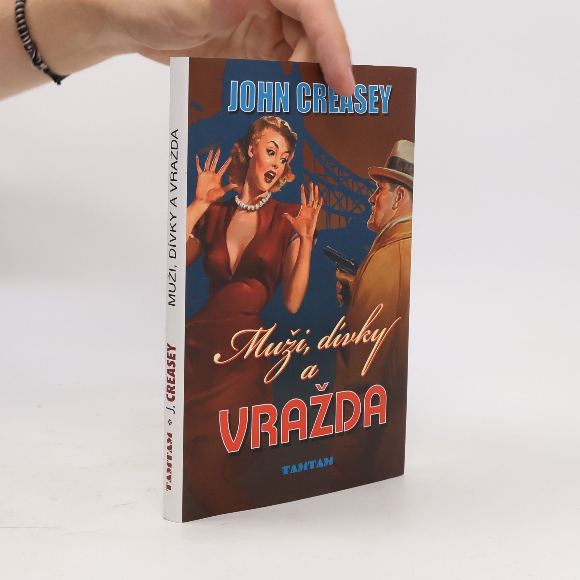 John Creasey Muži, dívky a vražda