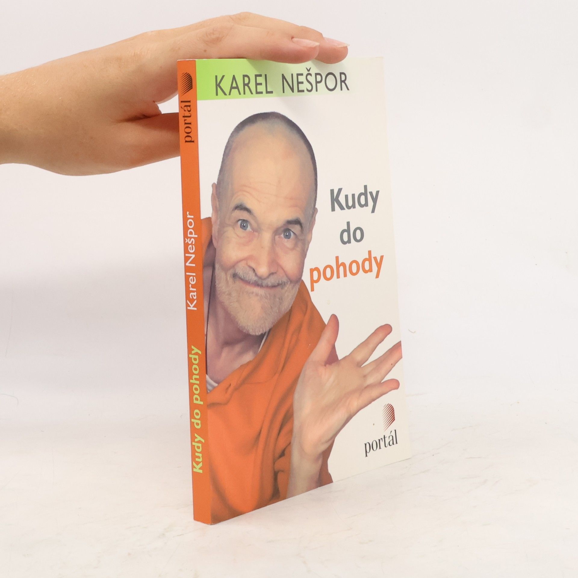 Karel Nešpor Kudy do pohody. Tisíc snadných rad, jak se uklidnit