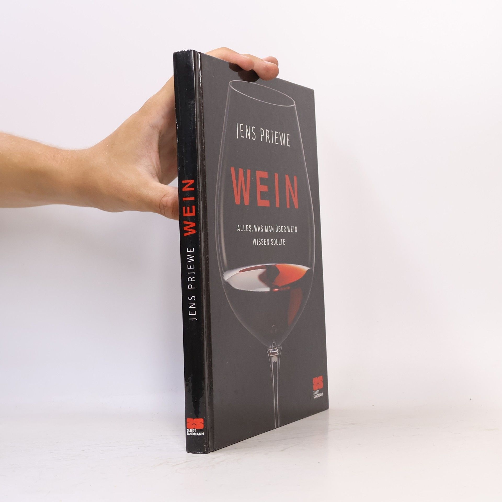 Wein. Alles was man über Wein wissen sollte
