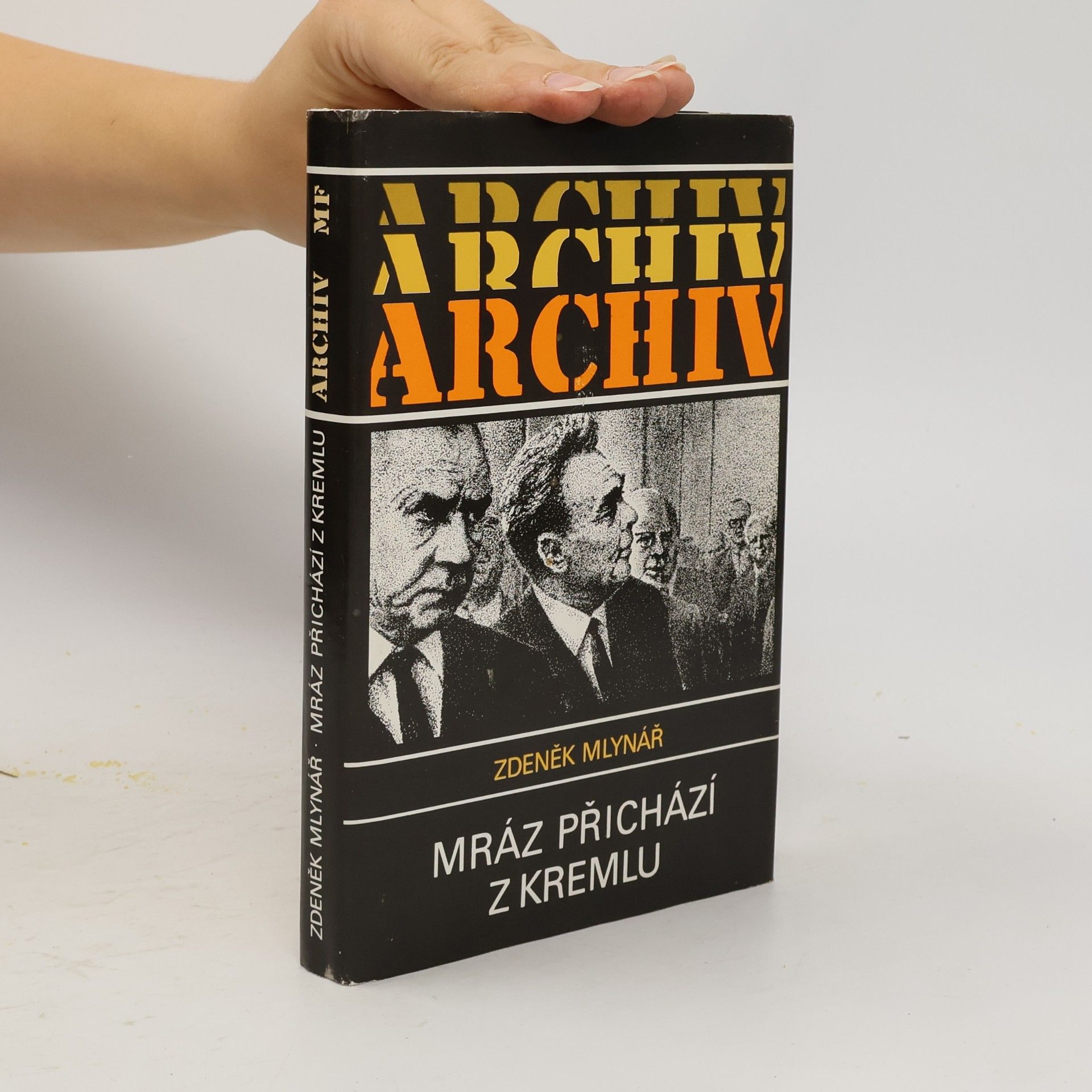 Zdeněk Mlynář Mráz přichází z Kremlu