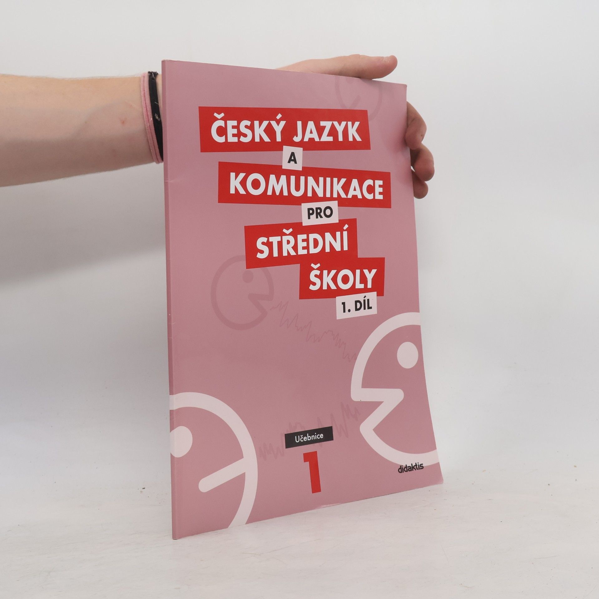 Ivana Bozděchová Český jazyk a komunikace pro střední školy. 1 díl