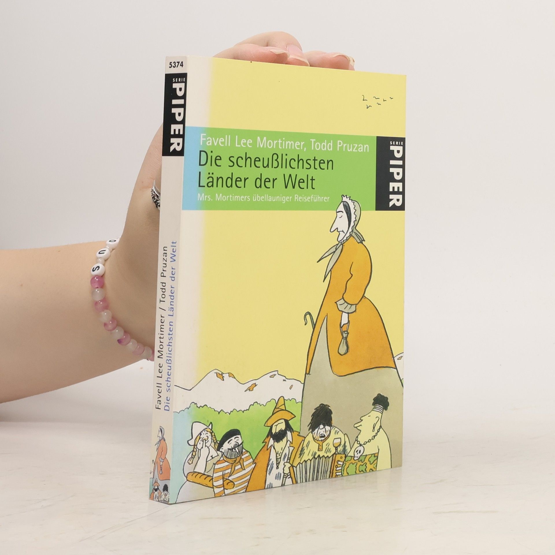 Favell Lee Mortimer Die scheußlichsten Länder der Welt